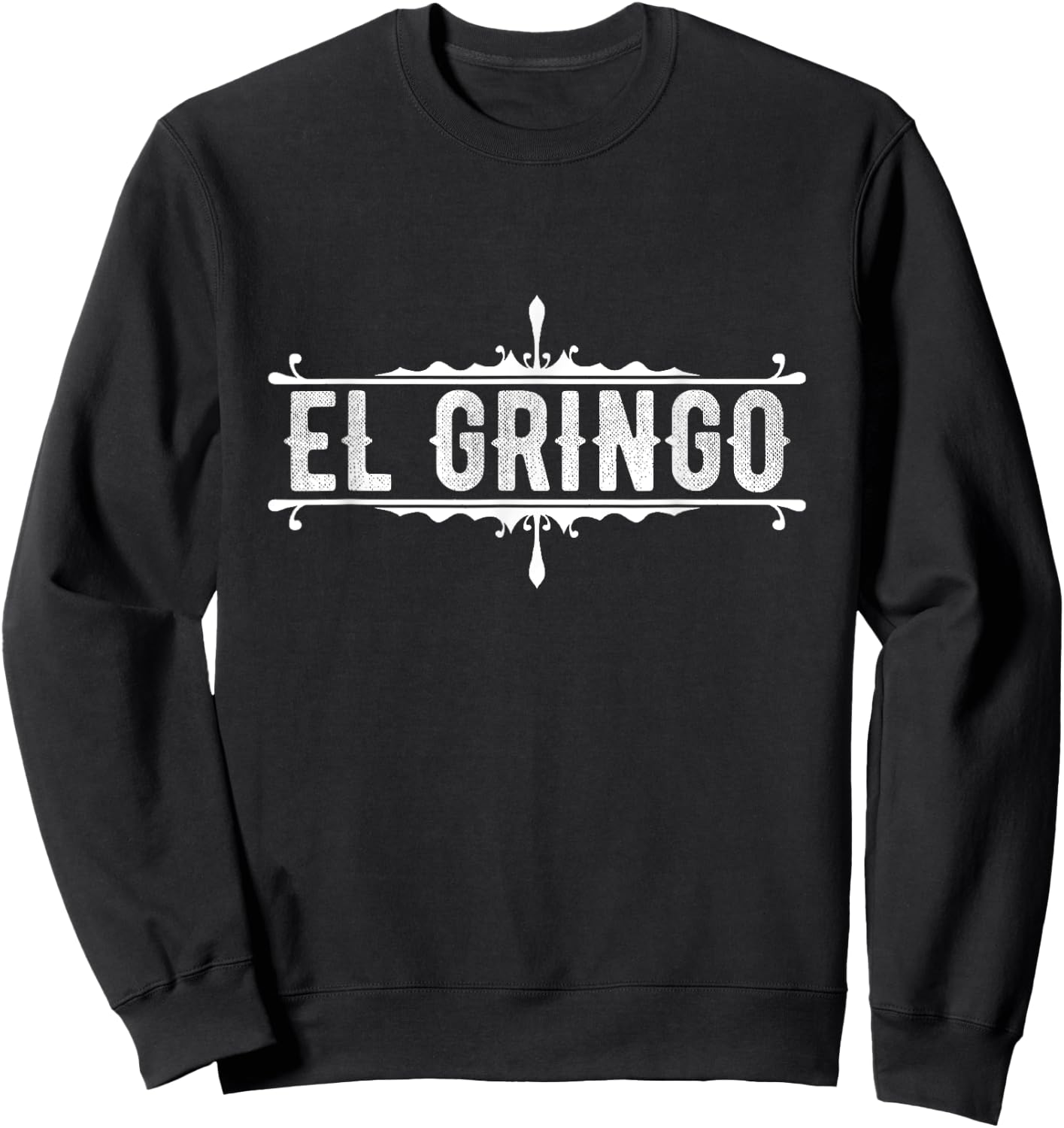 De Mayo Celebrate El Gringo American Spanish Slang Gift Sweatshirt - Sweatshirt | Black