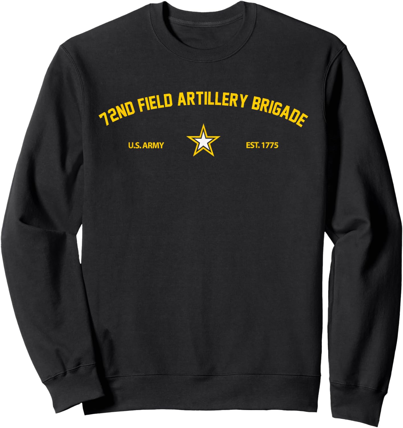 US Army 72nd Field Artillery Brigade Sweatshirt - Sweatshirt | Black