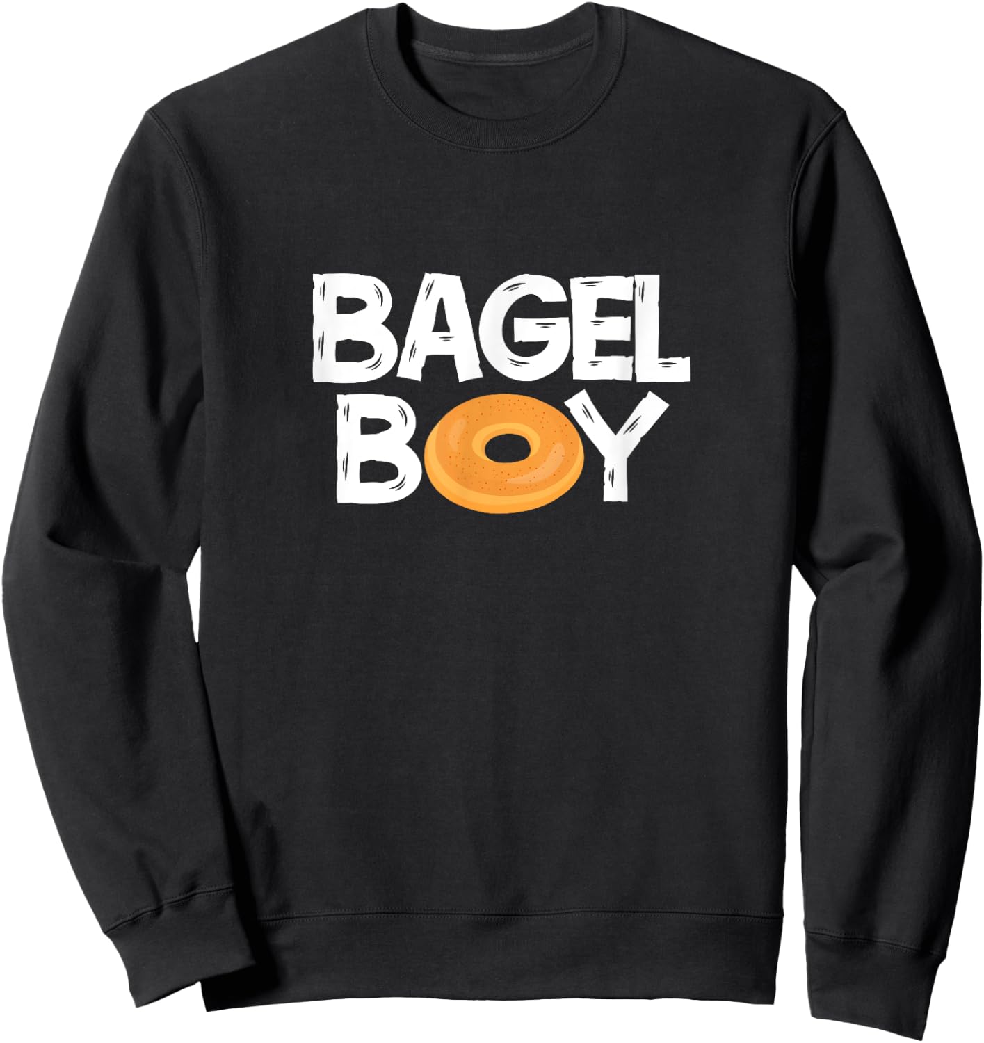 Bagel Boy Funny Donut Food Lover Sweatshirt - Sweatshirt | Black