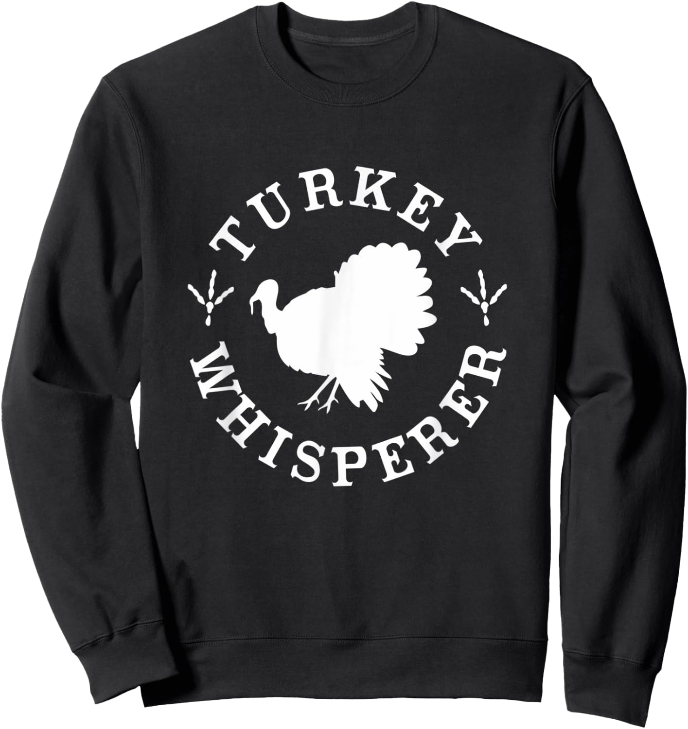Funny Turkey Hunting Gift Shirts, Bird Turkey Hunter Sweatshirt - Sweatshirt | Black