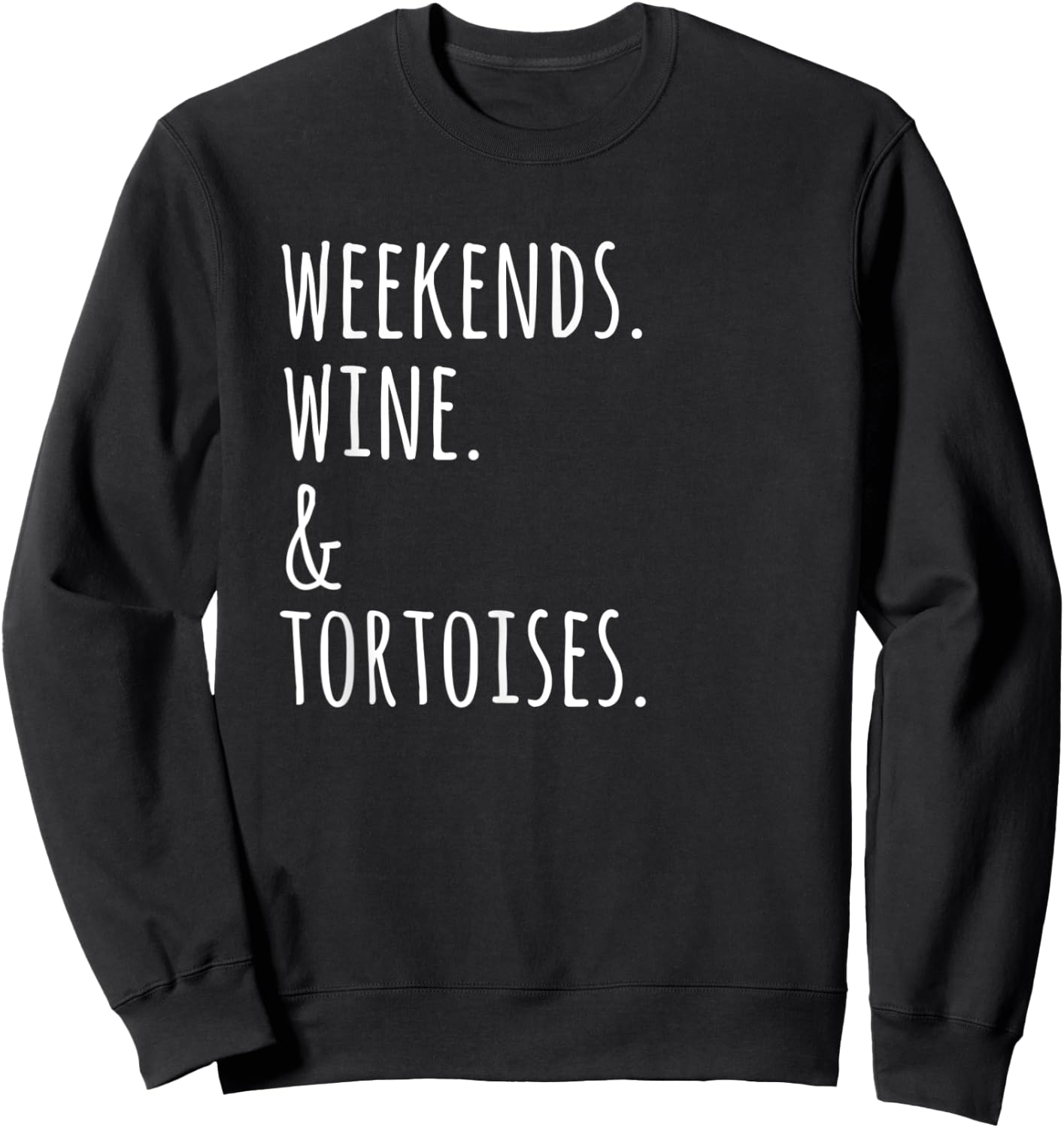 Weekends Wine Tortoise Pet Sweatshirt - Sweatshirt | Black