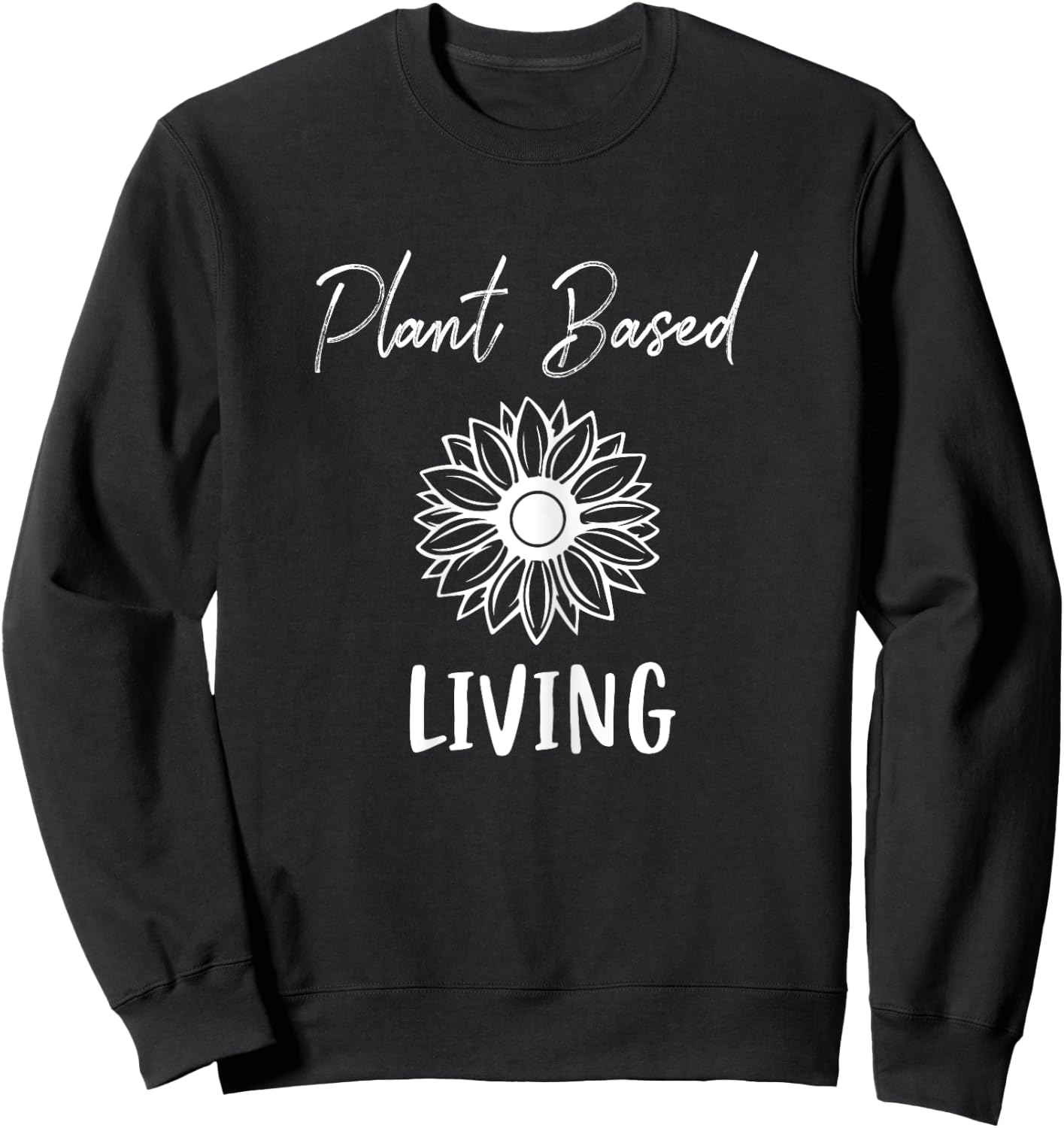 Fun Plant Based Living WFPB Whole Food Plant Based Women Sweatshirt - Sweatshirt | Black