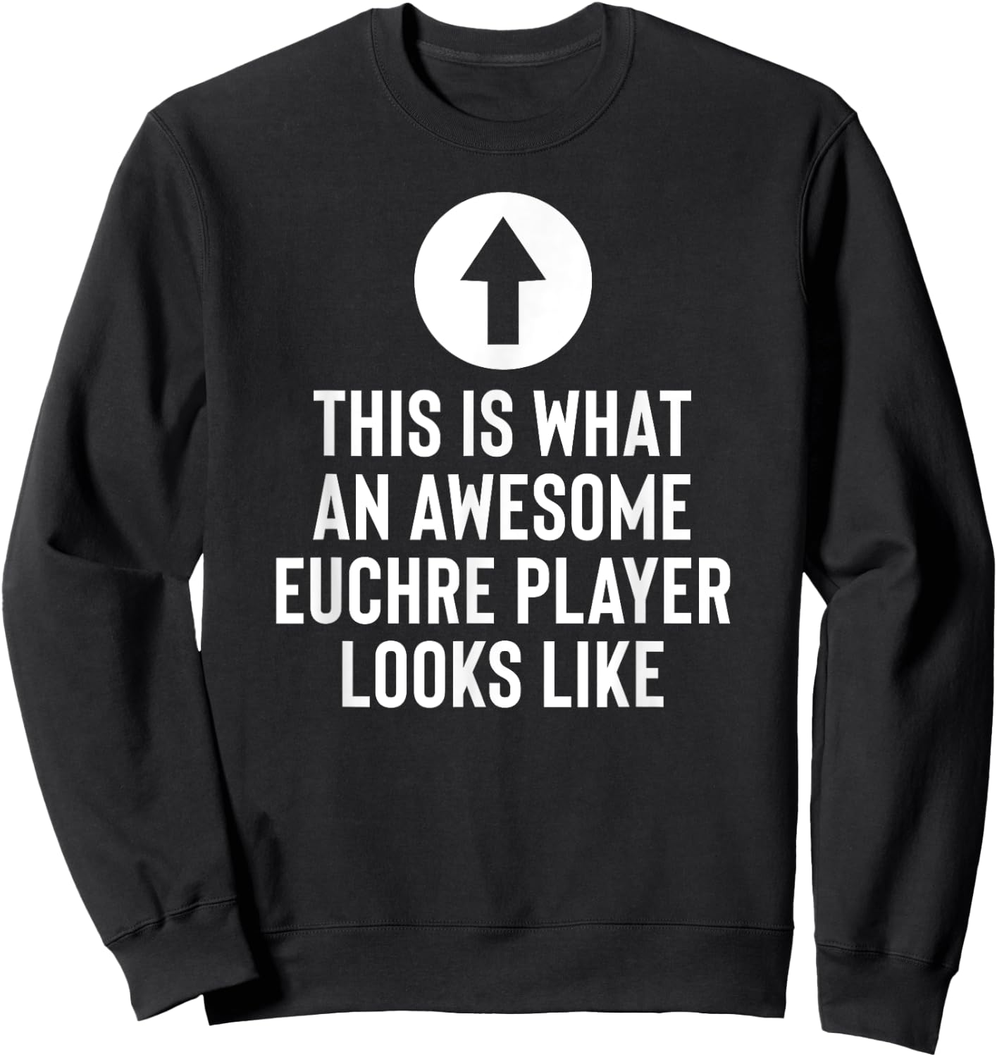 Awesome Euchre Player Sweatshirt - Sweatshirt | Black