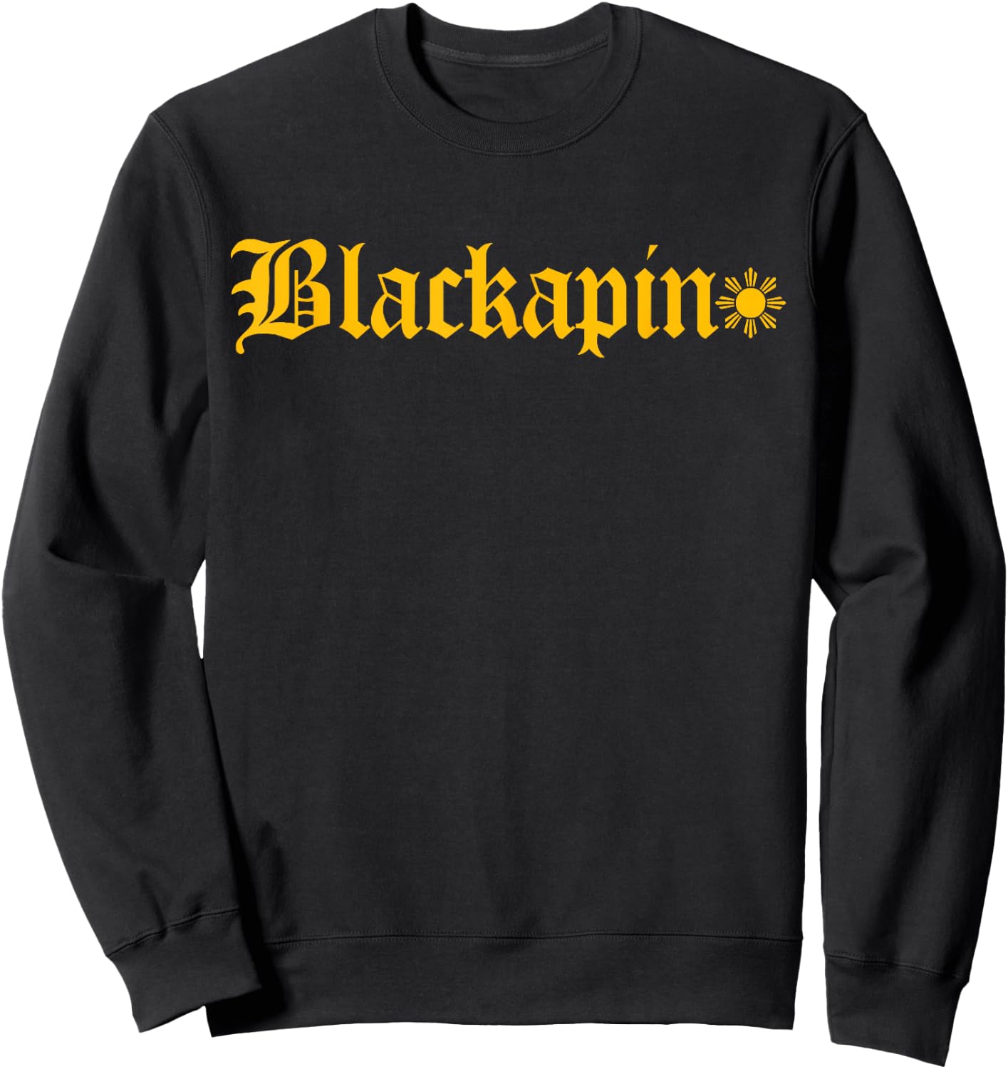Blackapino, Black Filipino, Blackapino Sweatshirt - Sweatshirt | Black