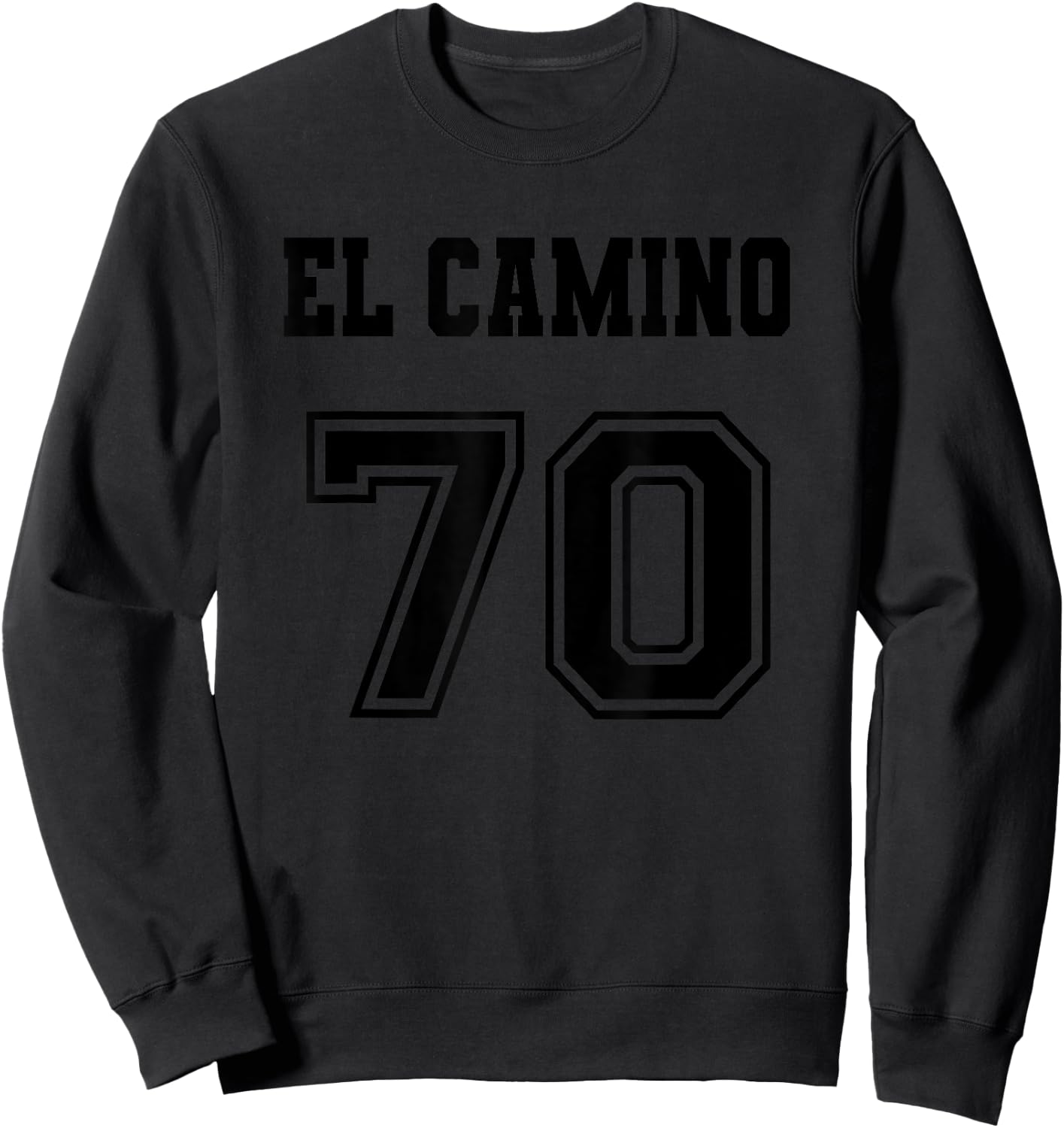 Jersey Style El Camino 70 1970 Old School Muscle Pickup Car Sweatshirt - Sweatshirt | Black