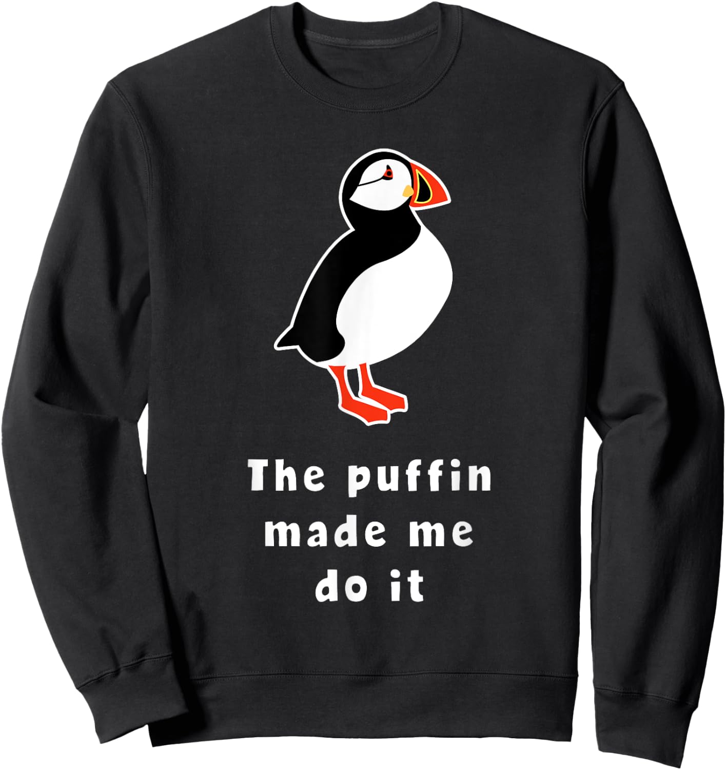 Puffin Bird Made Me Do It Iceland Sweatshirt - Sweatshirt | Black