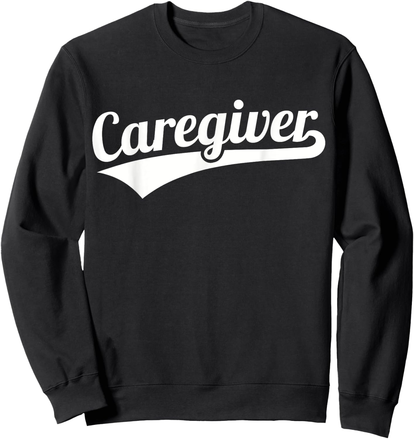 Caregiver Sweatshirt - Sweatshirt | Black