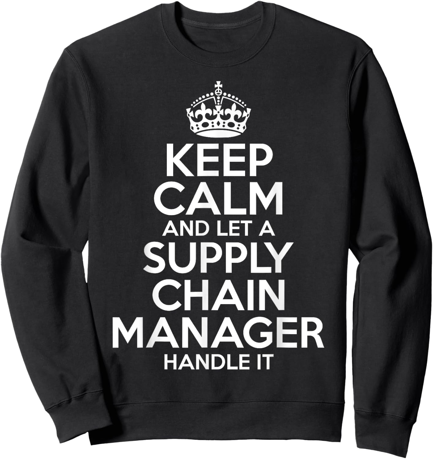 SUPPLY CHAIN MANAGER Gift Funny Job Profession Birthday Sweatshirt - Sweatshirt | Black