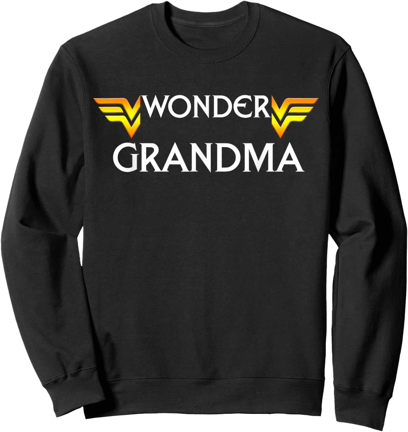 Mother's Day Wonder Grandma Funny Gift Sweatshirt - Sweatshirt | Black