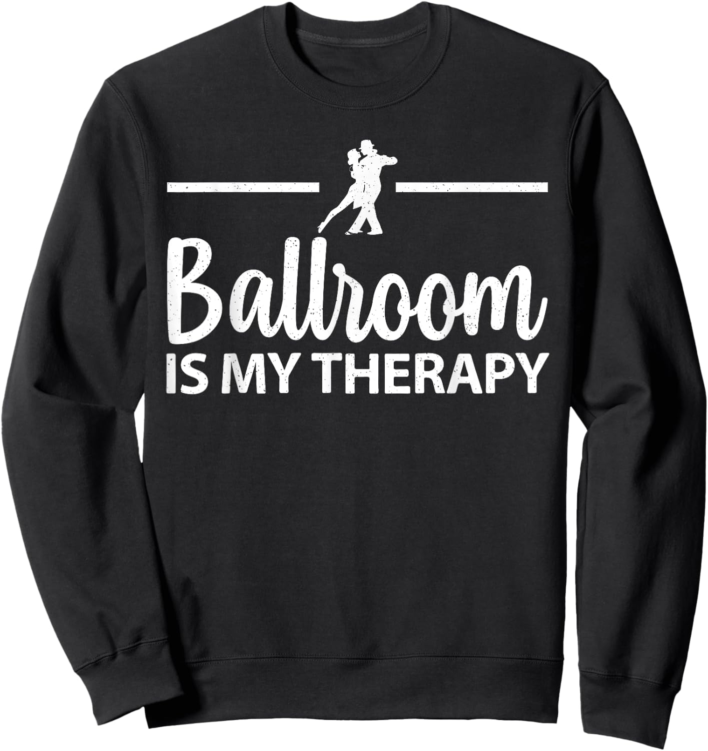Funny Ballroom Dance Design Women Ballroom Dancers Sweatshirt - Sweatshirt | Black
