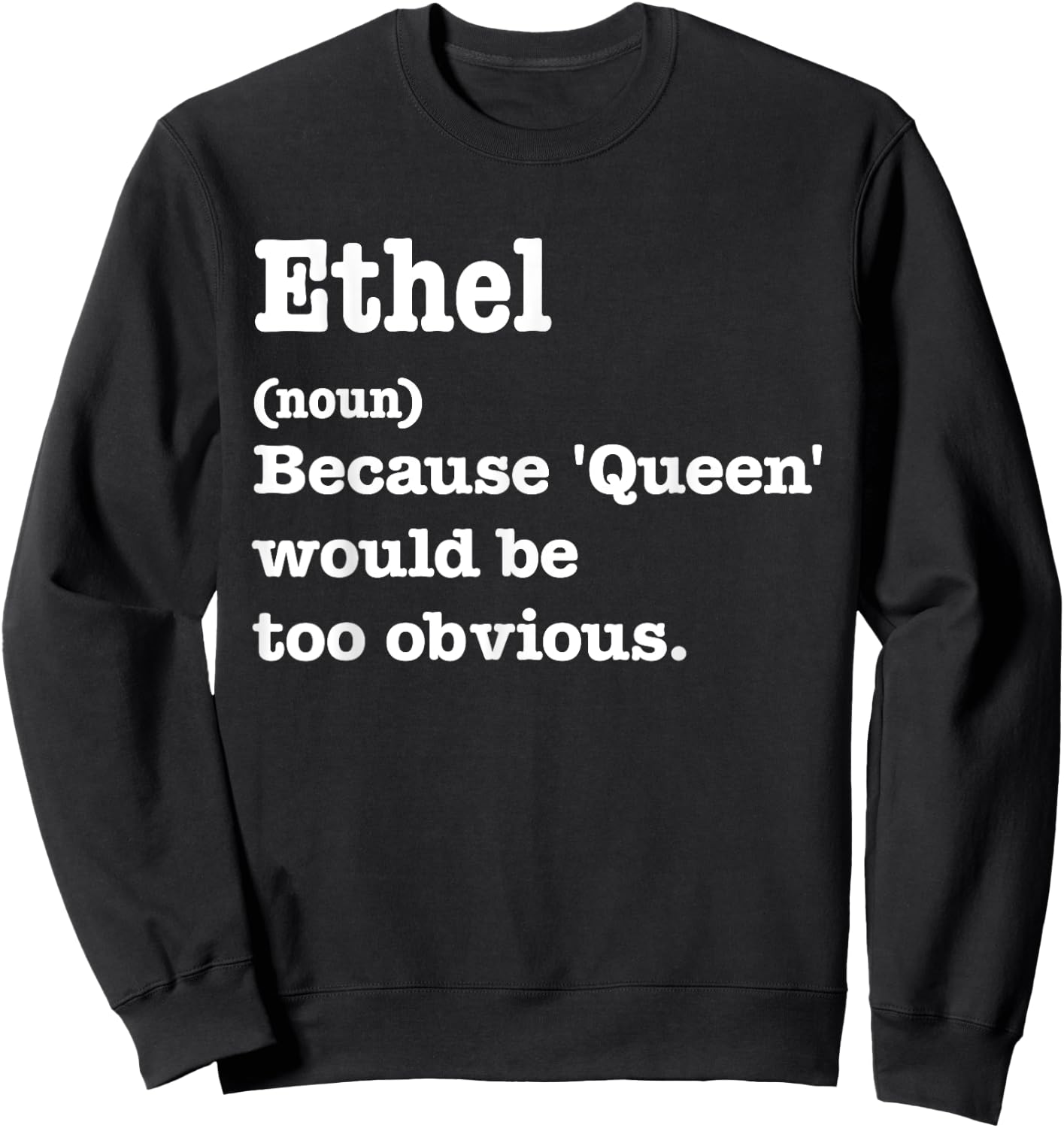 ETHEL Sarcasm Queen - Custom ETHEL Women's Sweatshirt - Sweatshirt | Black