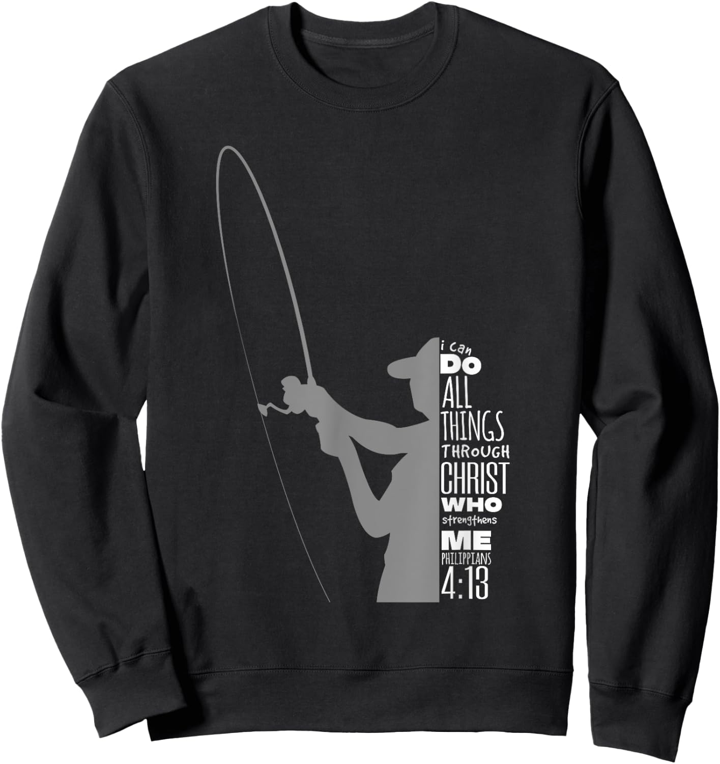 Philippians 4:13 Verses Fishing Funny Fisher Christian Gift Sweatshirt - Sweatshirt | Black