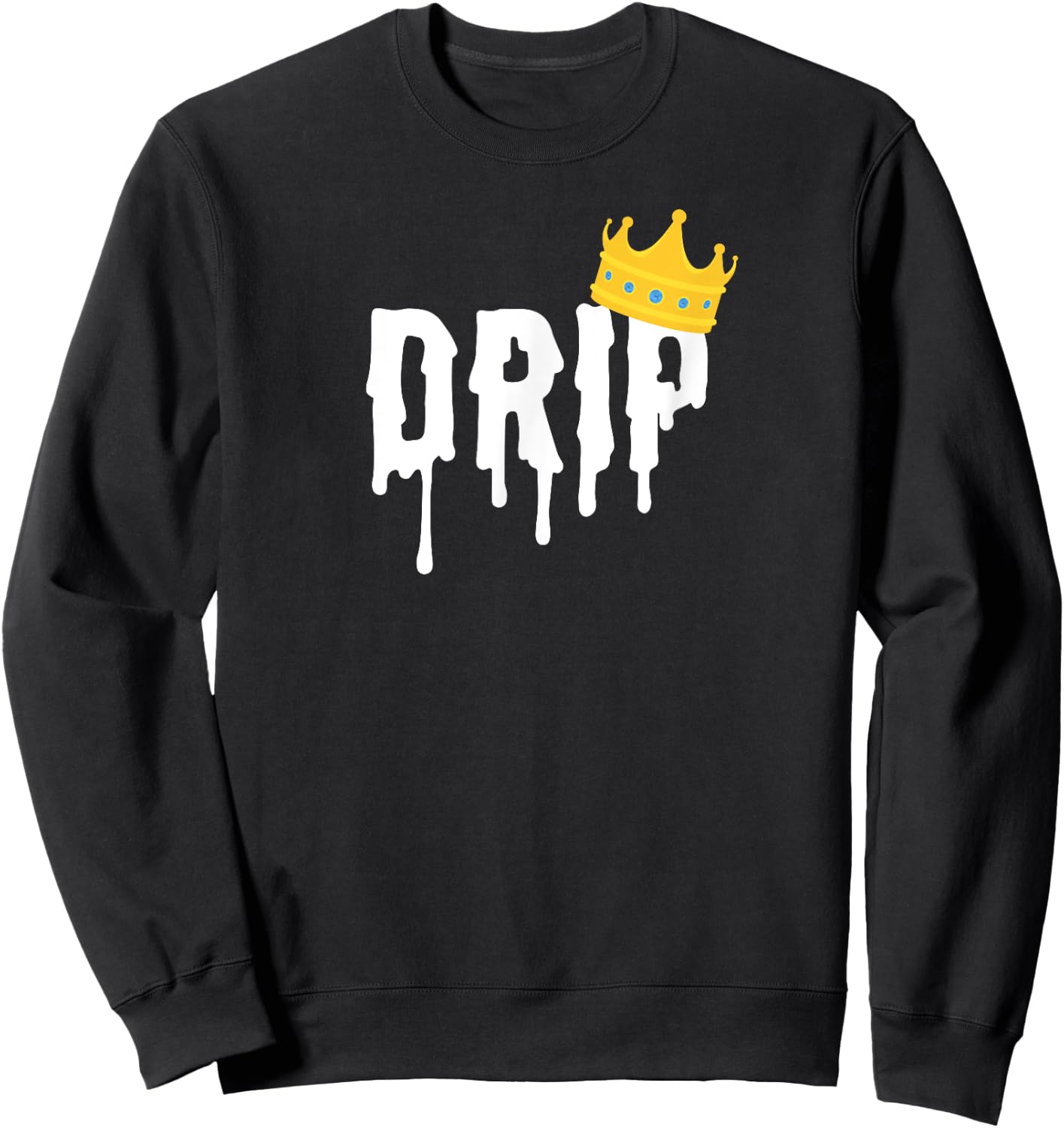 Drip King | Drip Shirt Sweatshirt - Sweatshirt | Black