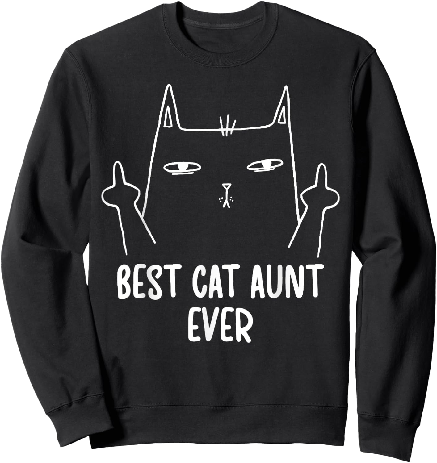 Best Cat Aunt Ever Cat Lover Aunt Cat Auntie Sweatshirt - Sweatshirt | Black