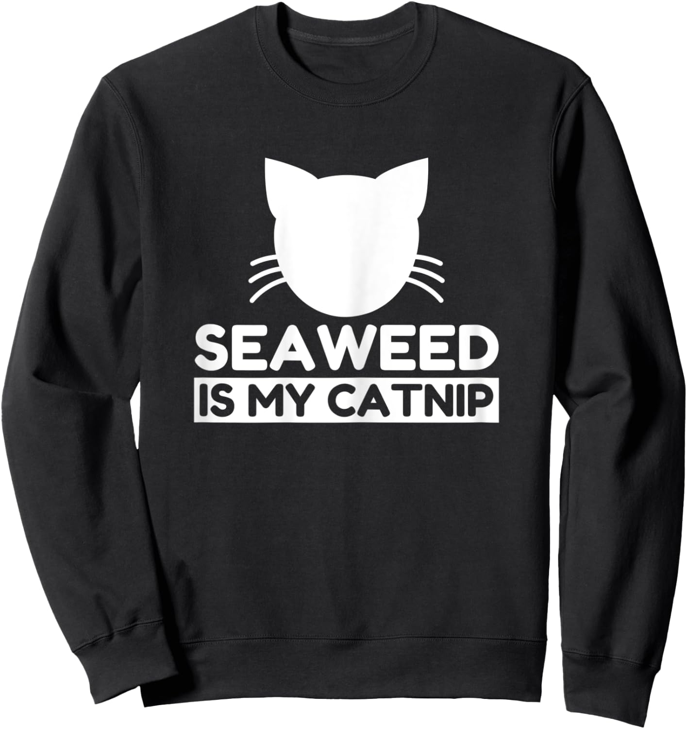 Seaweed Lover Funny Cute Cat Gifts Women Kids Sweatshirt - Sweatshirt | Black