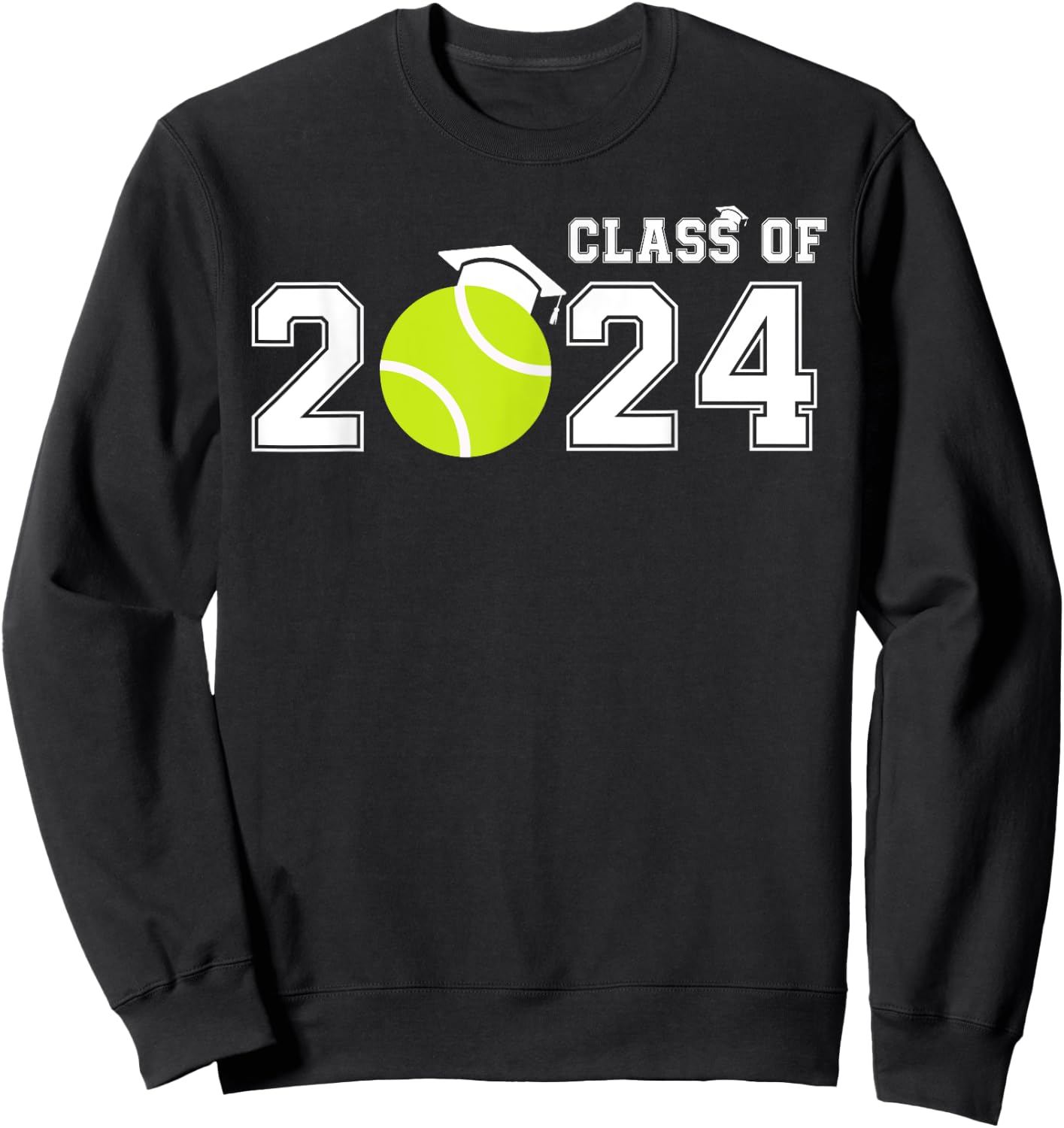 Tennis Player Class of 2024 Tennis, Senior High School Grad Sweatshirt - Sweatshirt | Black
