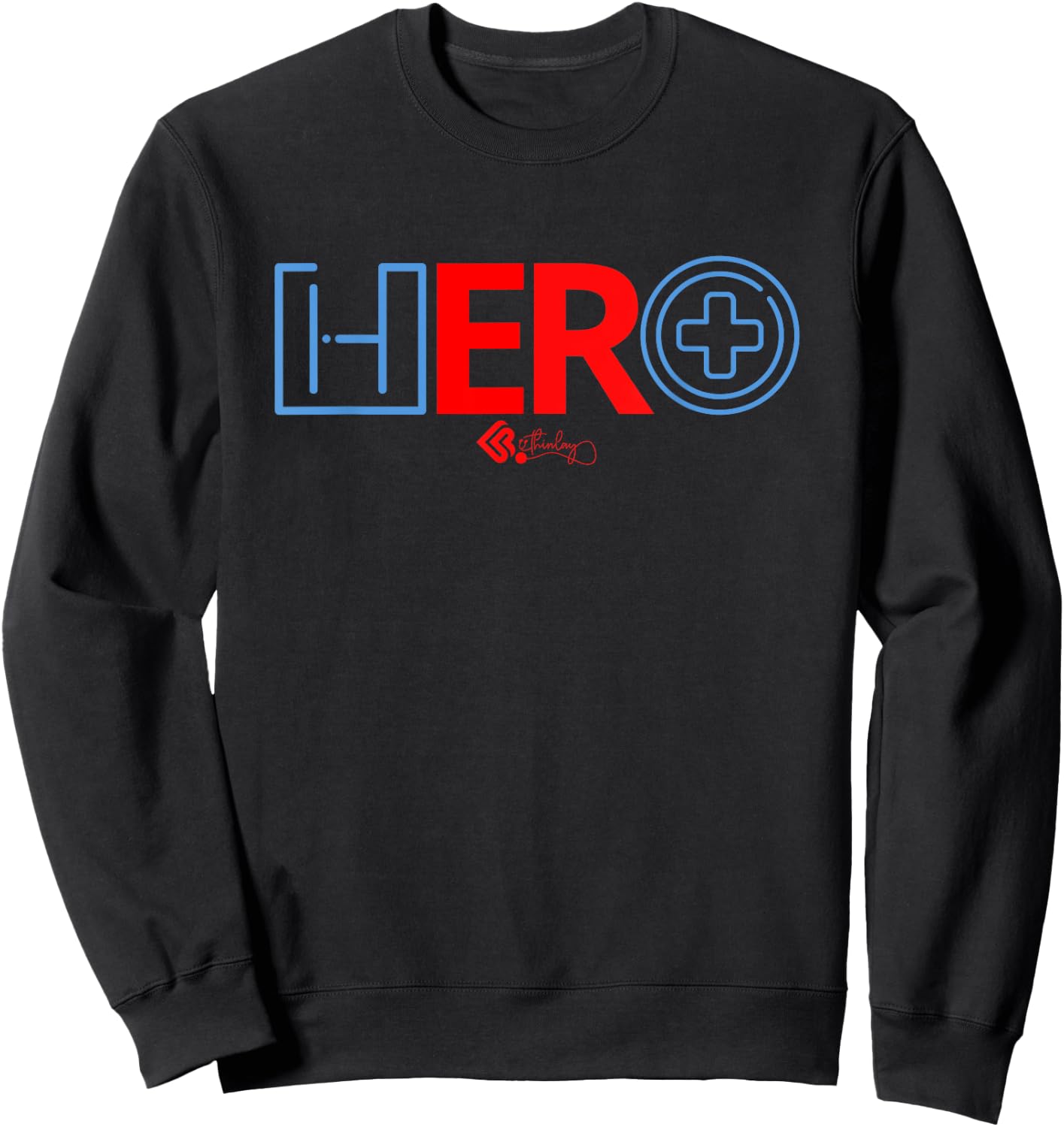 ER Heroes: Healthcare Professional Apparel for Emergency Dep Sweatshirt - Sweatshirt | Black