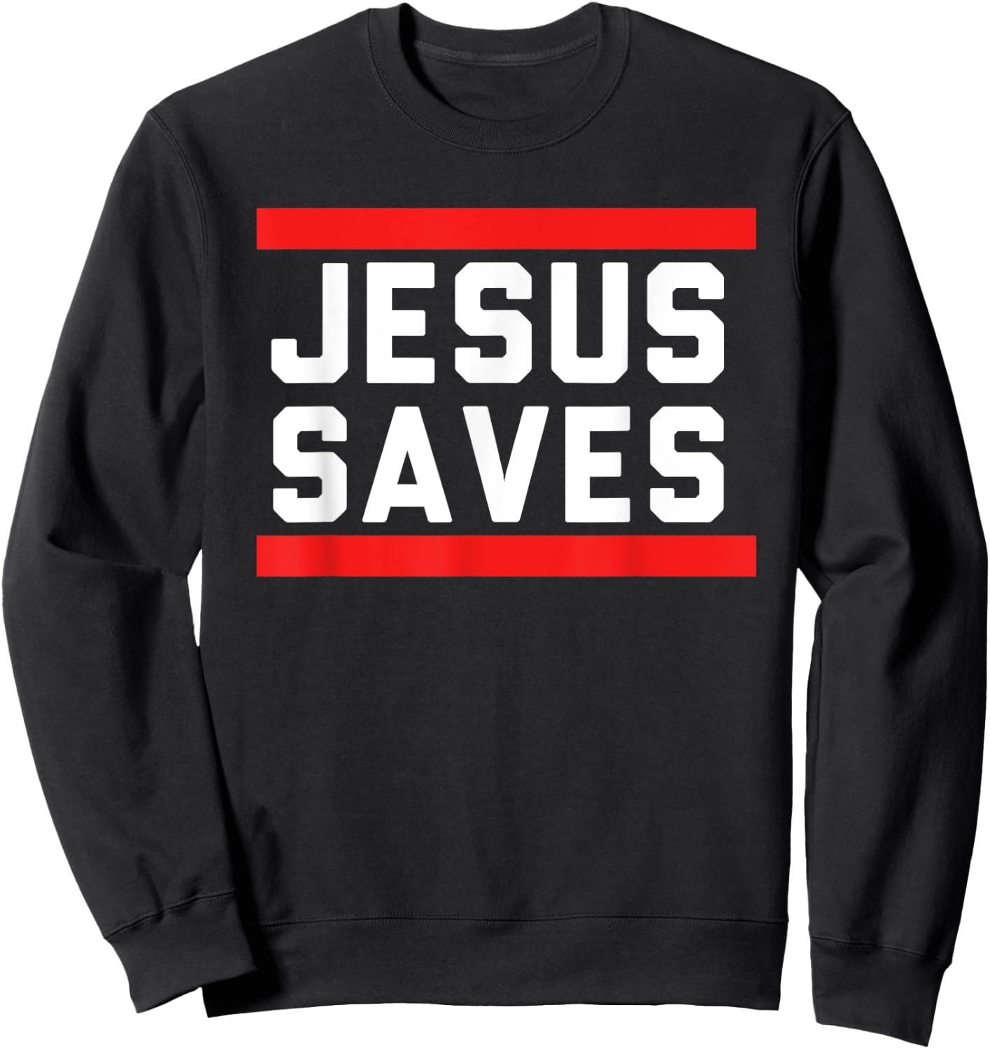 Jesus Saves Religious Christian Faith Sweatshirt - Sweatshirt | Black