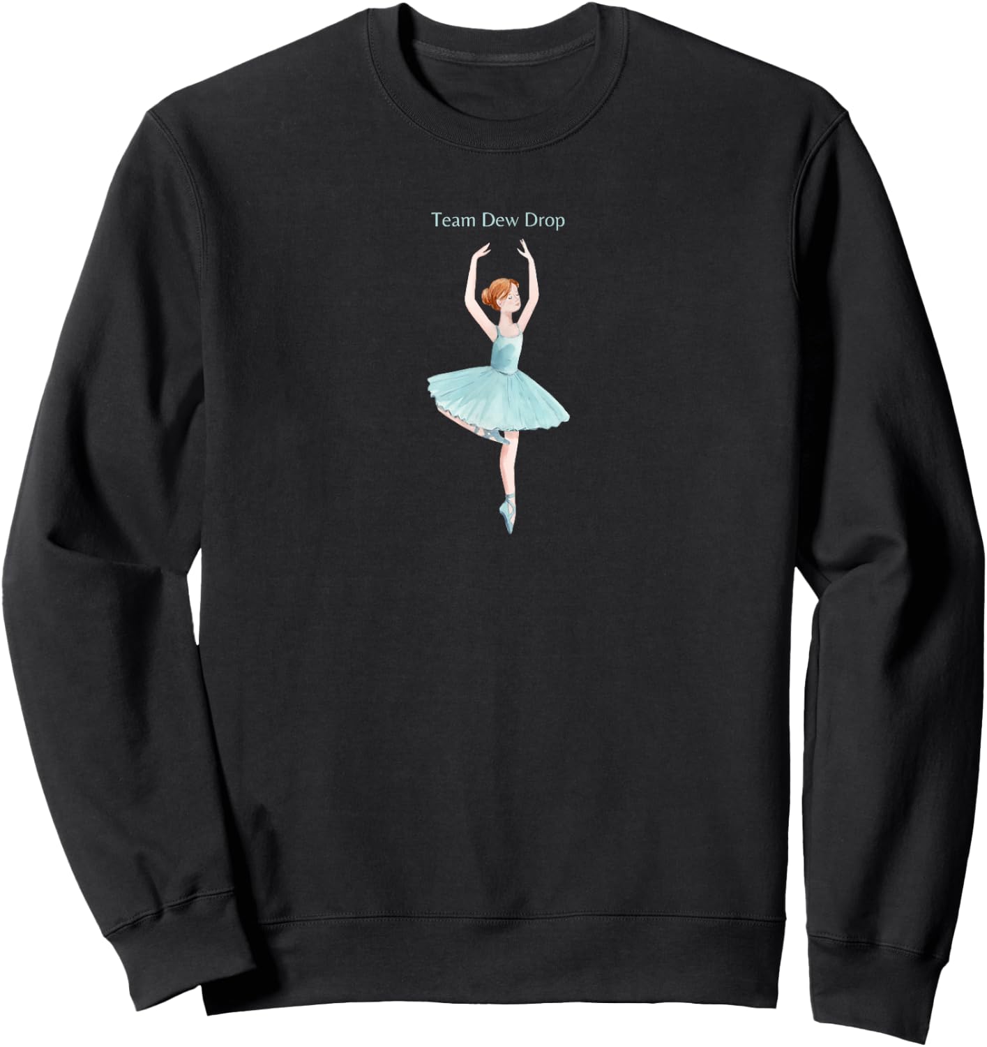 Team Dew Drop Nutcracker Ballet Ballerina Christmas Graphic Sweatshirt - Sweatshirt | Black