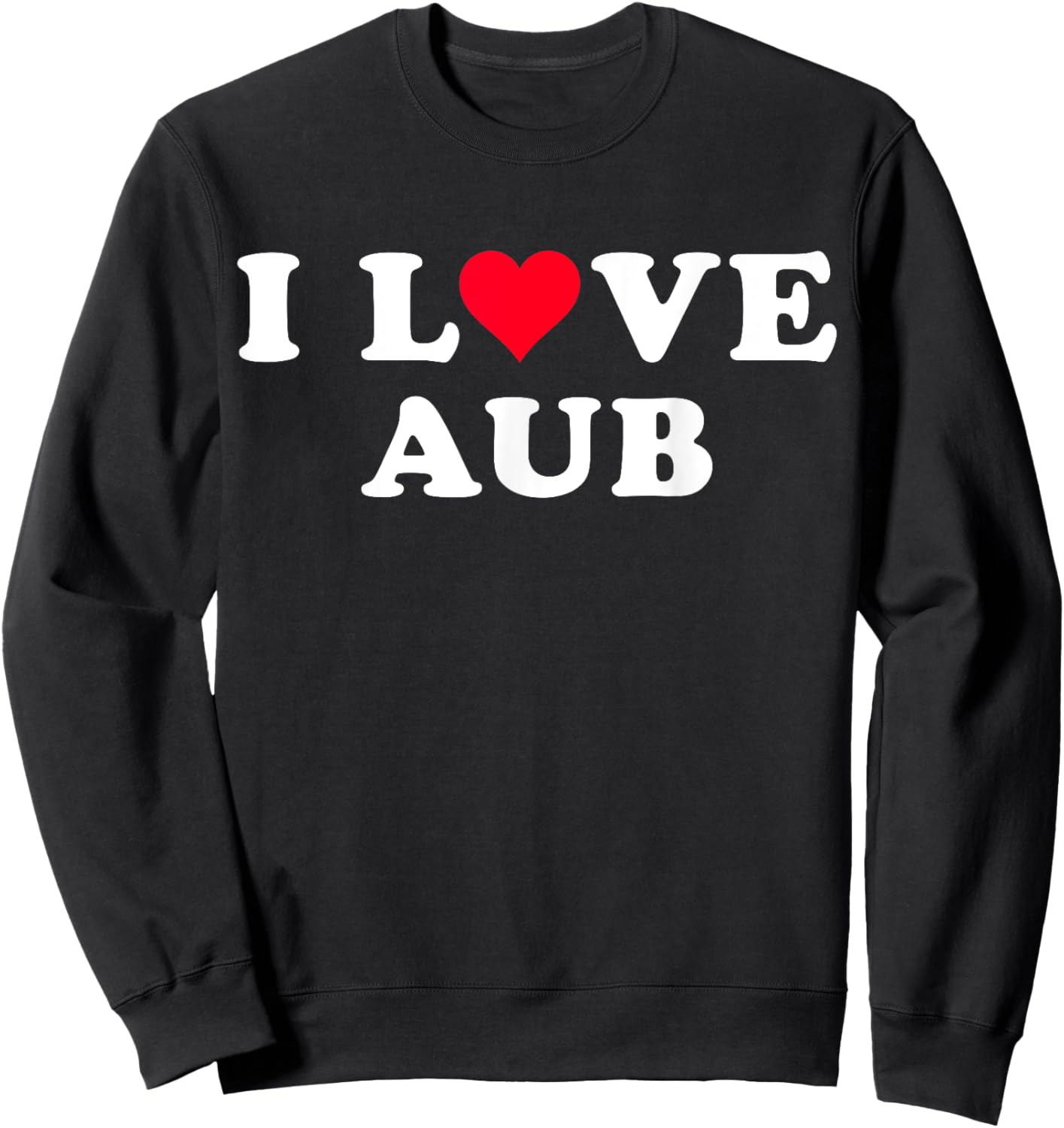 I Love Aub Matching Girlfriend & Boyfriend Aub Name Sweatshirt - Sweatshirt | Black