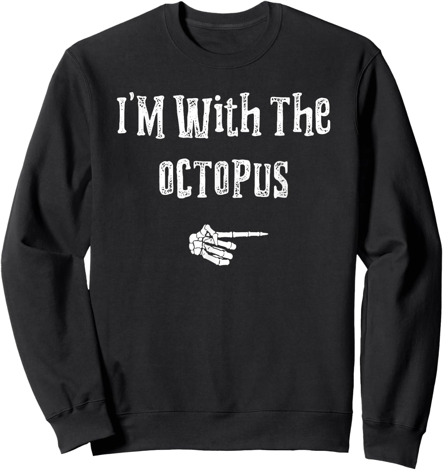 I'm With Octopus Halloween Costume Funny Couples Matching Sweatshirt - Sweatshirt | Black