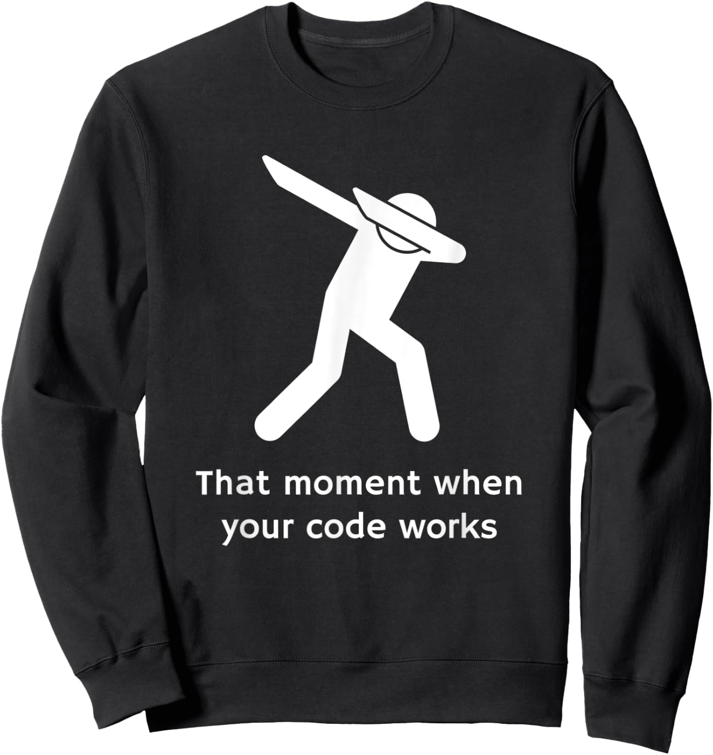 Funny Programming Coding for Programmers Dabbing Sweatshirt - Sweatshirt | Black