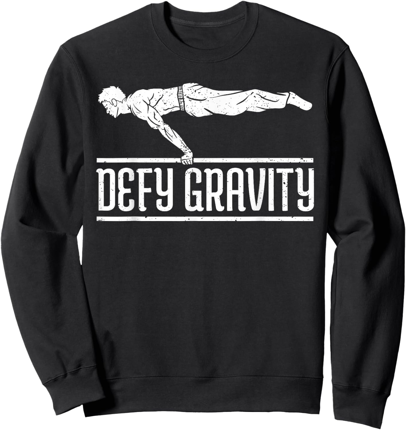 Fuck Gravity Full Planche Calisthenics Workout Sweatshirt - Sweatshirt | Black