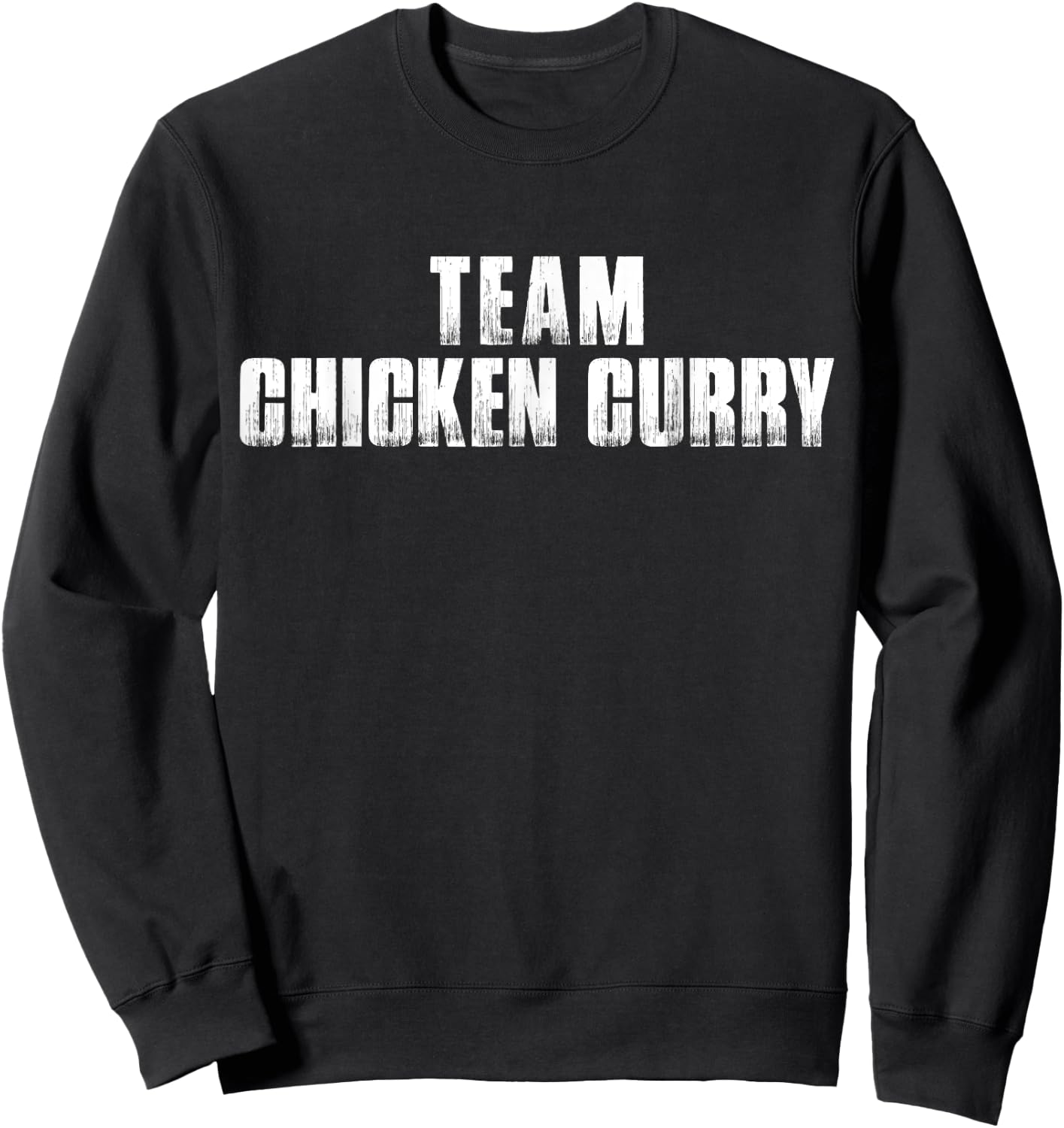 Team Chicken Curry Guyanese Soca Sweatshirt - Sweatshirt | Black