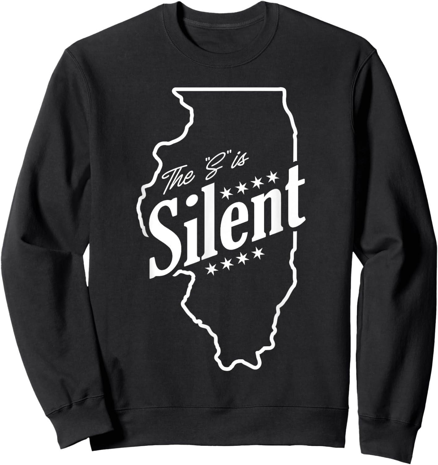 Illinois - The "S" is Silent Sweatshirt - Sweatshirt | Black