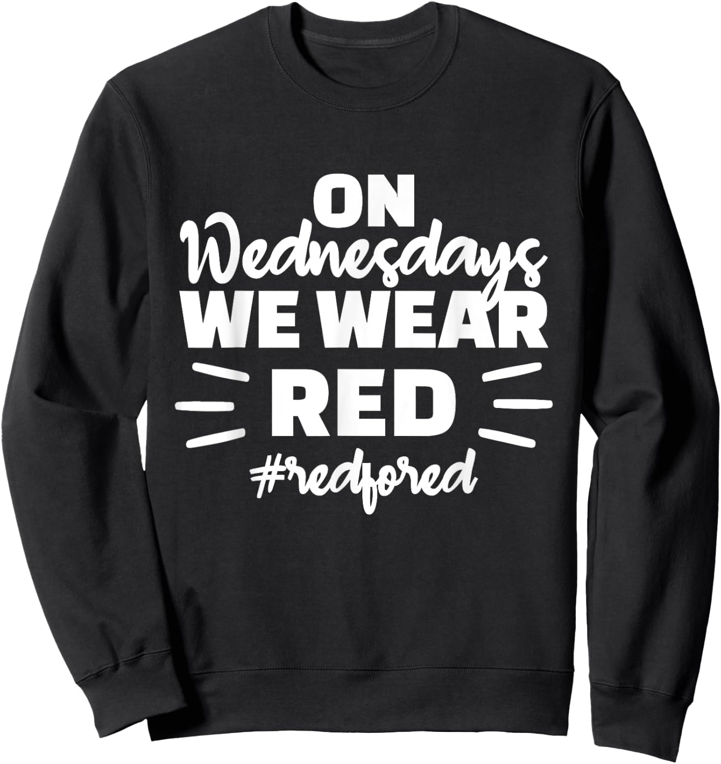 On Wednesdays We Wear Red - Red For Ed Sweatshirt - Sweatshirt | Black