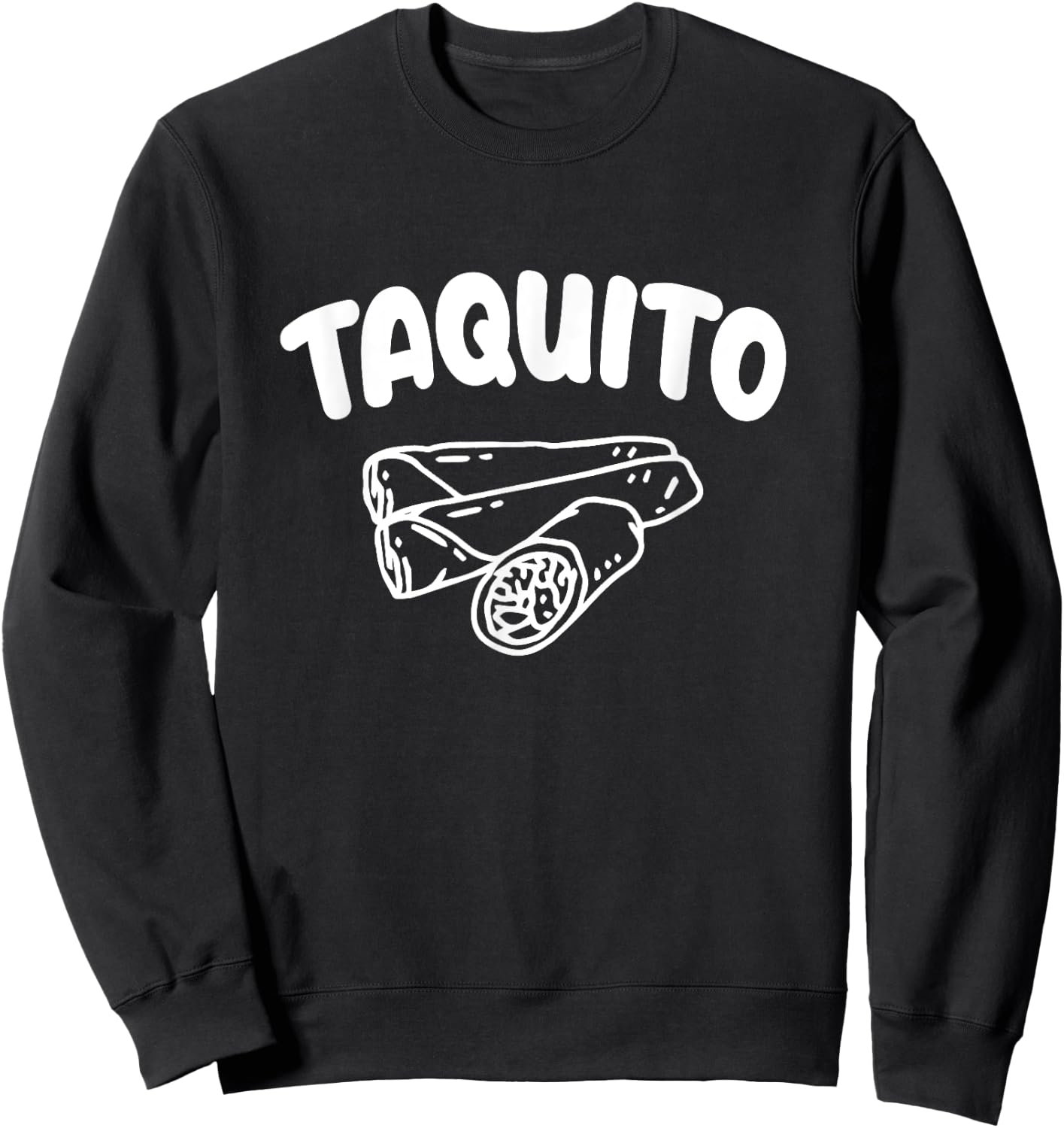 Burrito Taco Taquito Mexican Food Family Matching Outfits Sweatshirt - Sweatshirt | Black