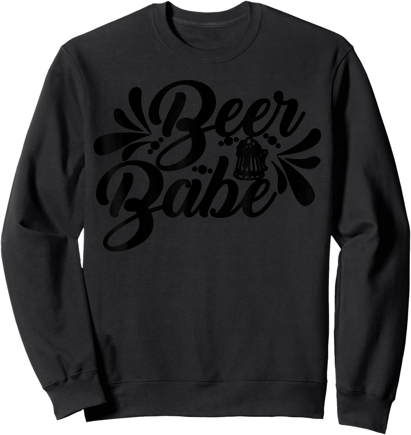 Funny Beer Babe Letter Print Drinking Booze Lover Sweatshirt - Sweatshirt | Black