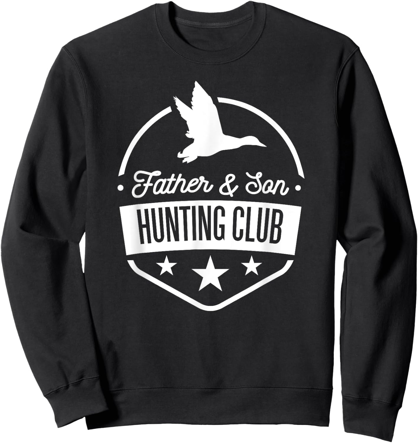 Father & Son Hunting Club - Duck - Proud Dad Hunter Sweatshirt - Sweatshirt | Black