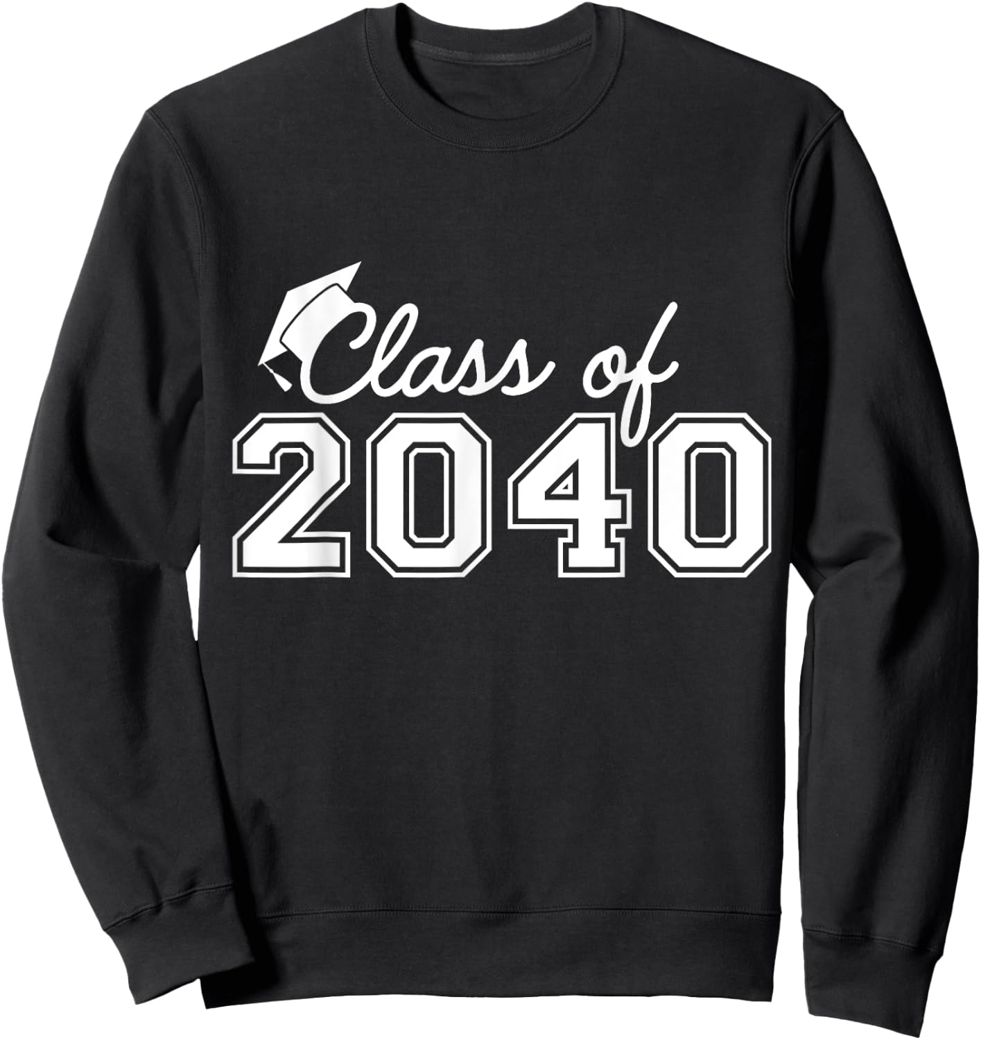 Class Of 2040 Grow With Me Graduation First Day of School Sweatshirt - Sweatshirt | Black