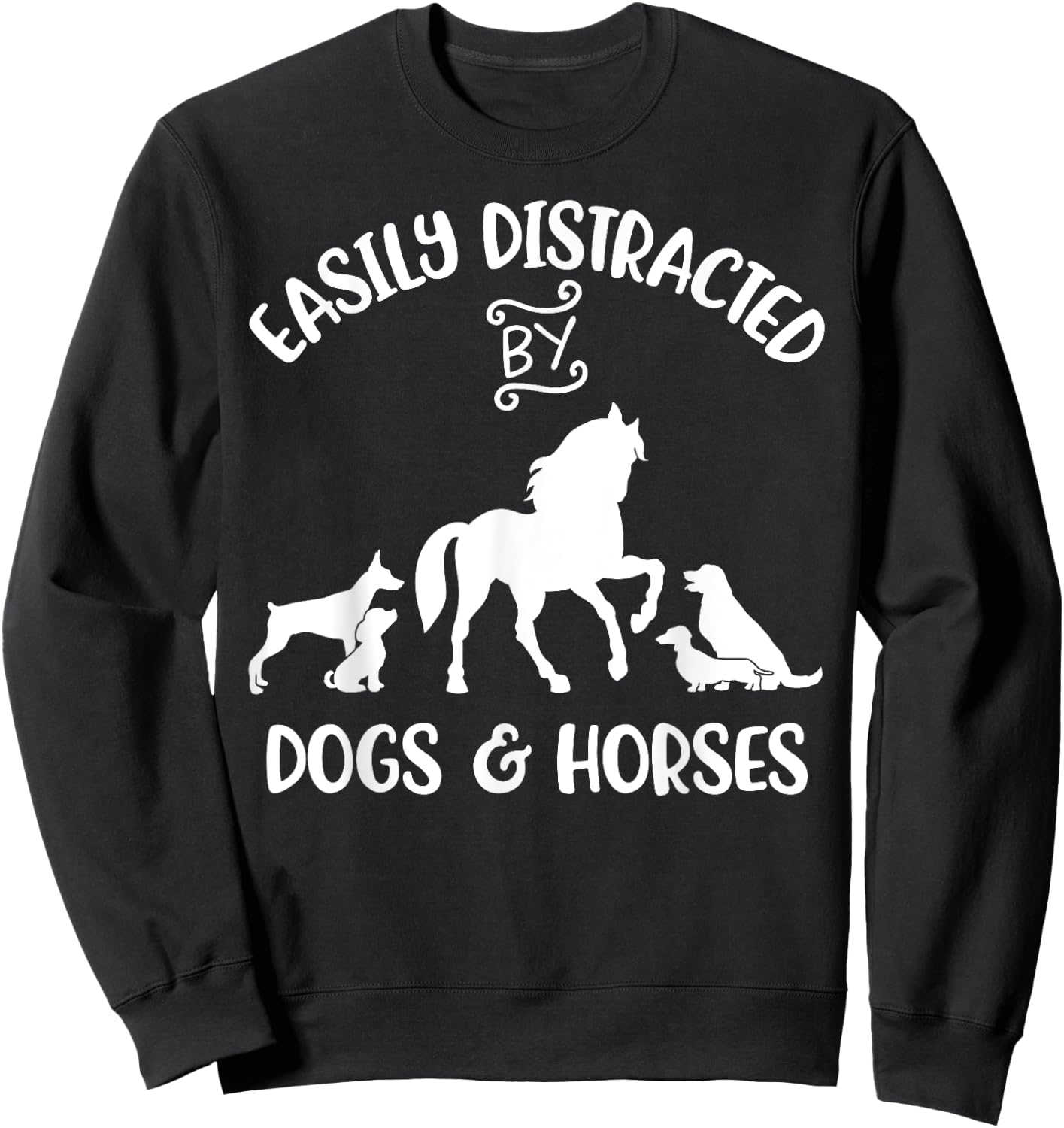 Easily Distracted By Dogs and Horses Women Kids Horse Girl Sweatshirt - Sweatshirt | Black