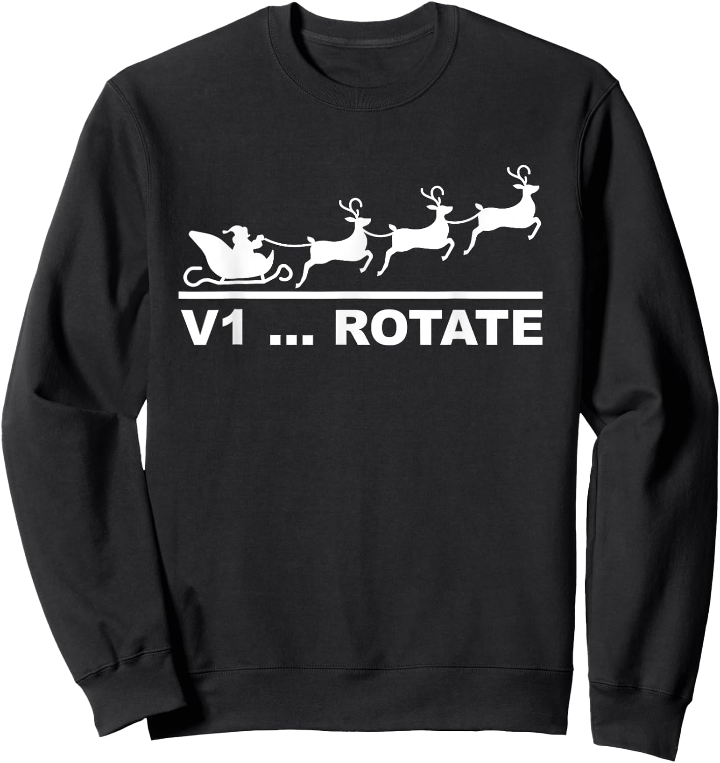 Santa Take Off Sleigh V1 Rotate Funny Pilot Christmas Gifts Sweatshirt - Sweatshirt | Black