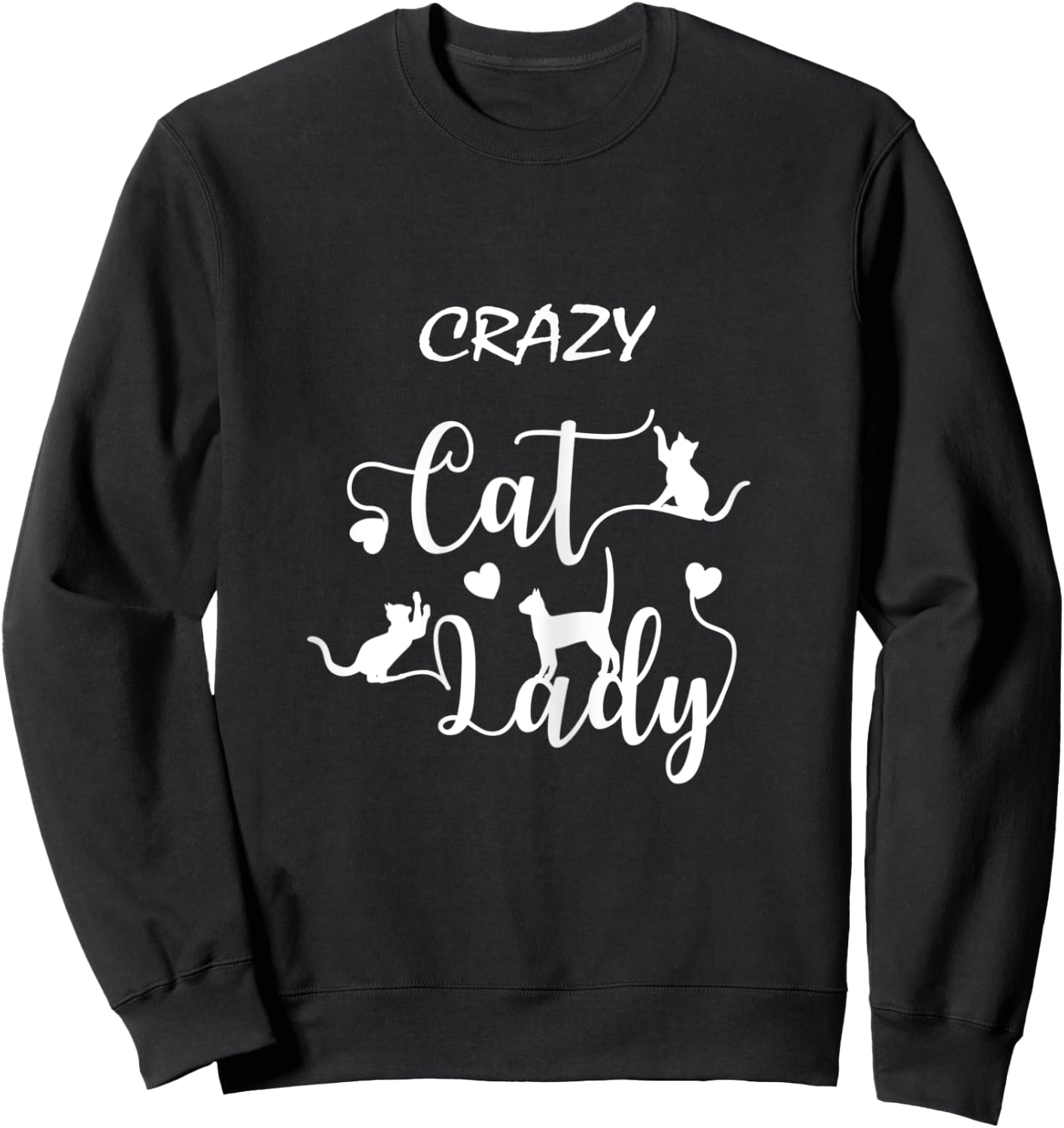 Crazy Cat Lady Cats Women Sweatshirt - Sweatshirt | Black