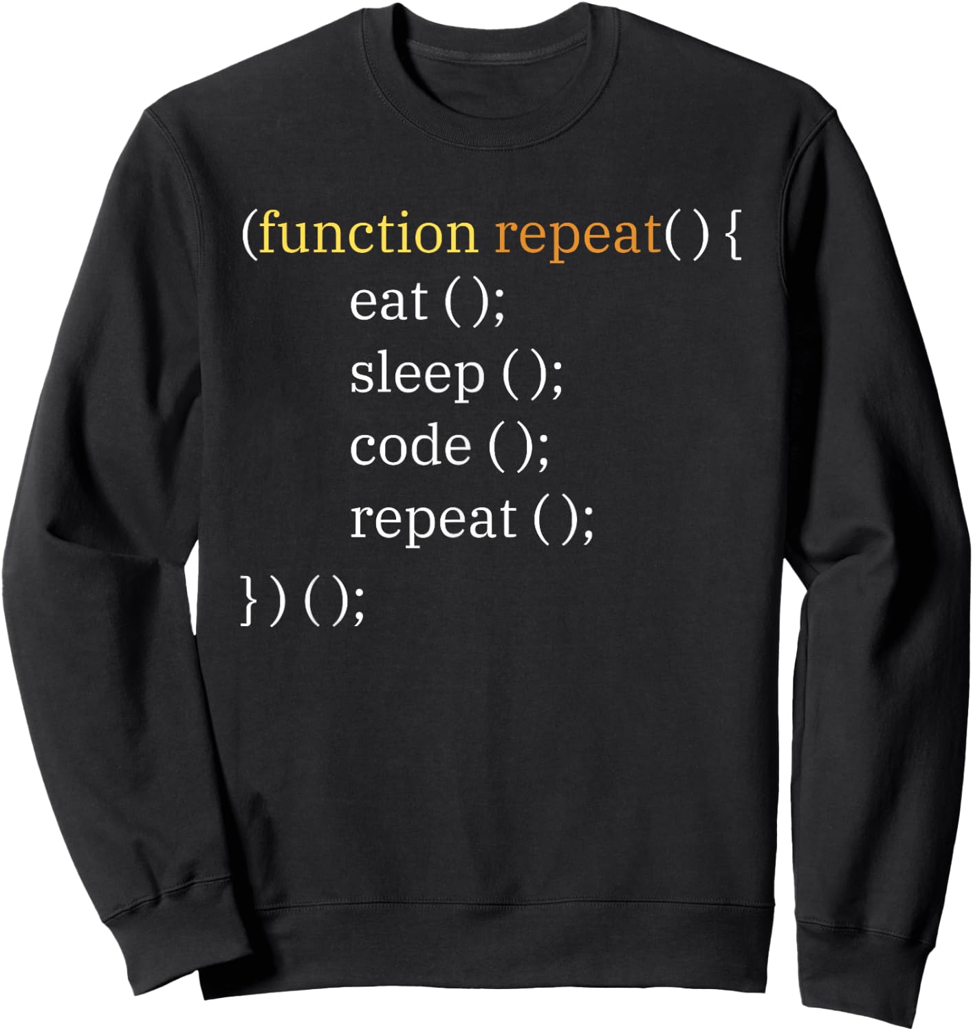 Eat Sleep Code - Funny Computer Science Programmer & Coding Sweatshirt - Sweatshirt | Black