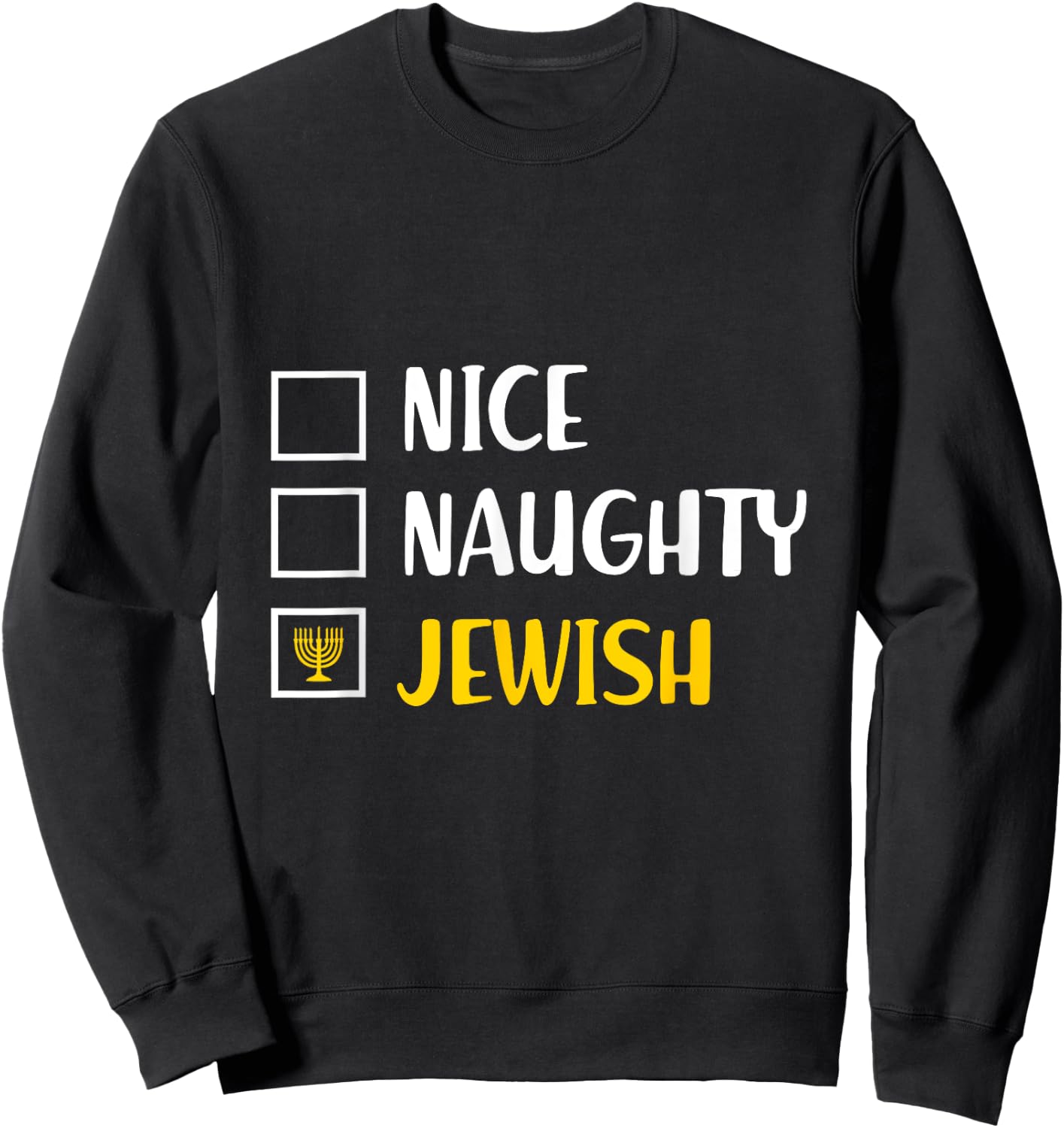 Funny Chanukah s Hanukkah Nice Naughty Jewish Sweatshirt - Sweatshirt | Black