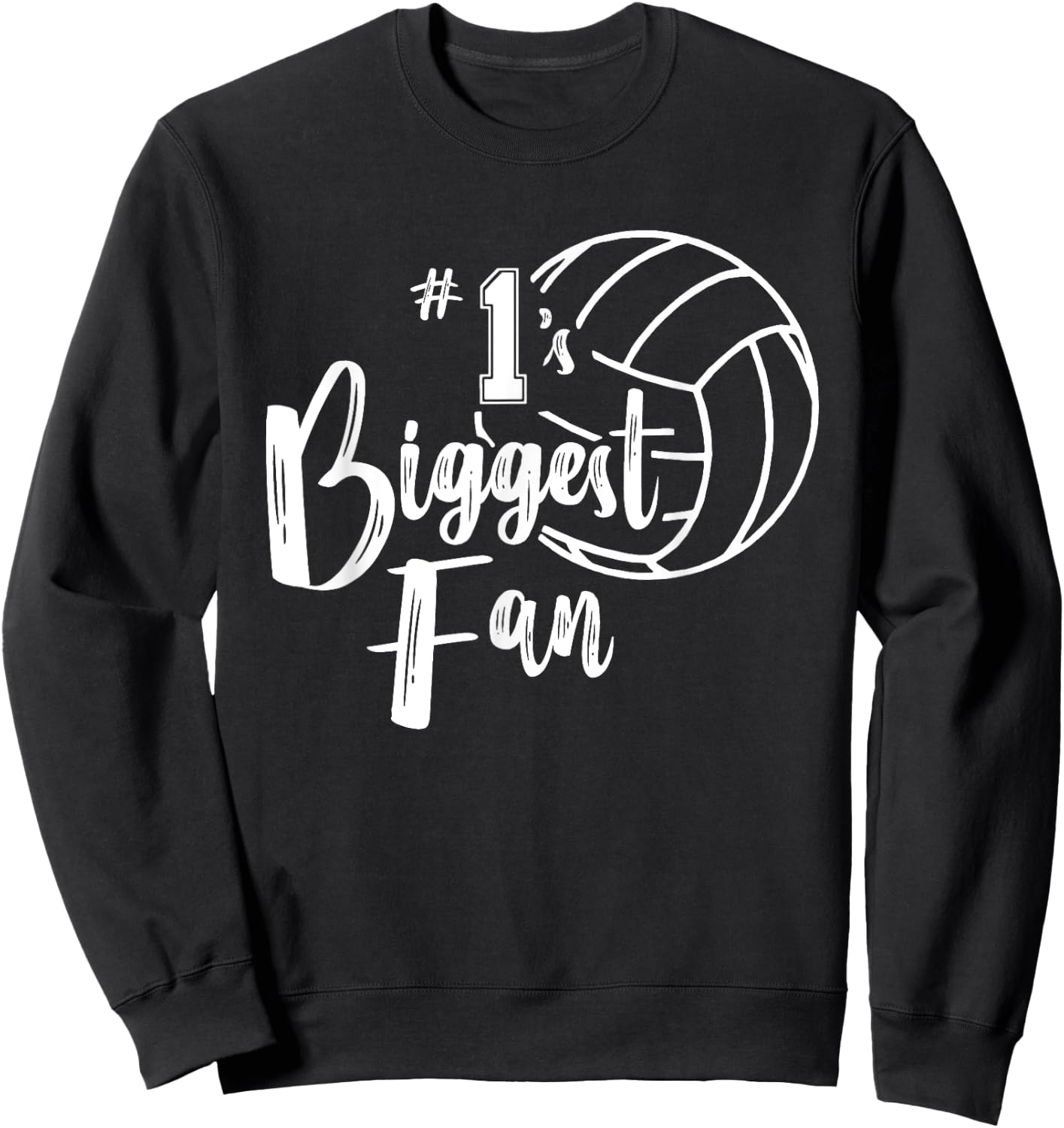 Number One 1 Biggest Fan Shirt Volleyball Mom Volleyball Dad Sweatshirt - Sweatshirt | Black