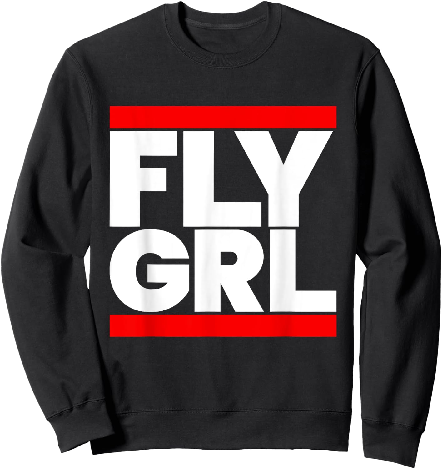 Fly Grl Shirt, Run Fly Grl Sweatshirt - Sweatshirt | Black