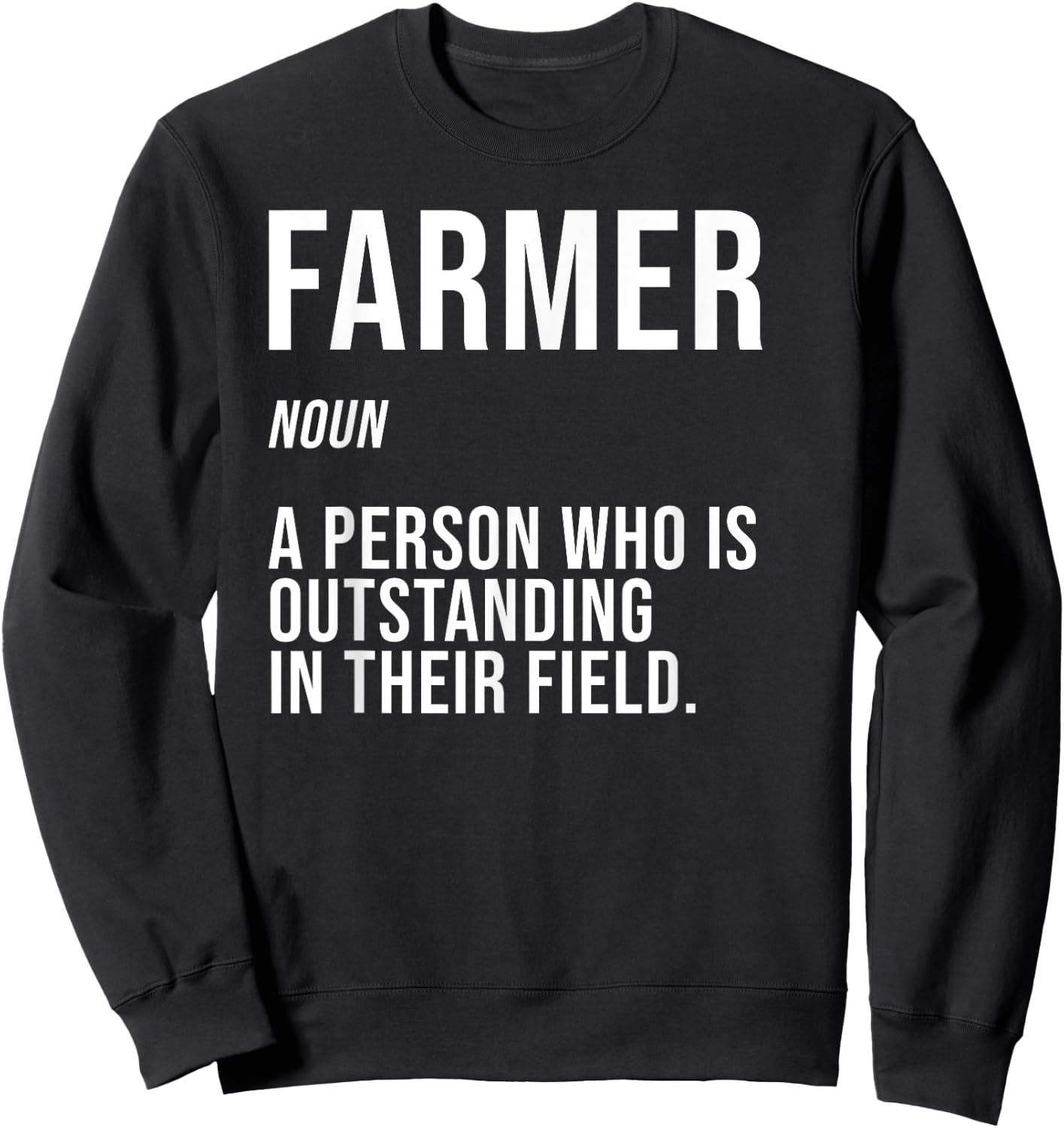 Funny Dairy Farmer Gift Local Farming Men Women Boys Girls Sweatshirt - Sweatshirt | Black