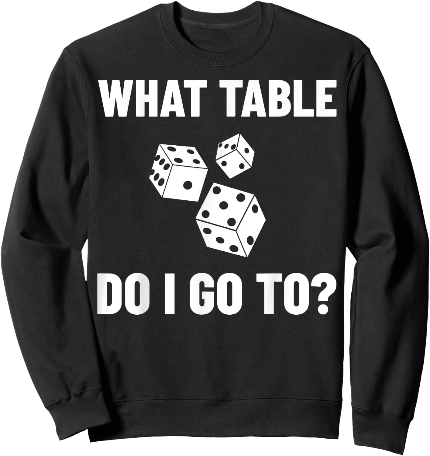Bunco Dice Game Rules Night Party Sweatshirt - Sweatshirt | Black