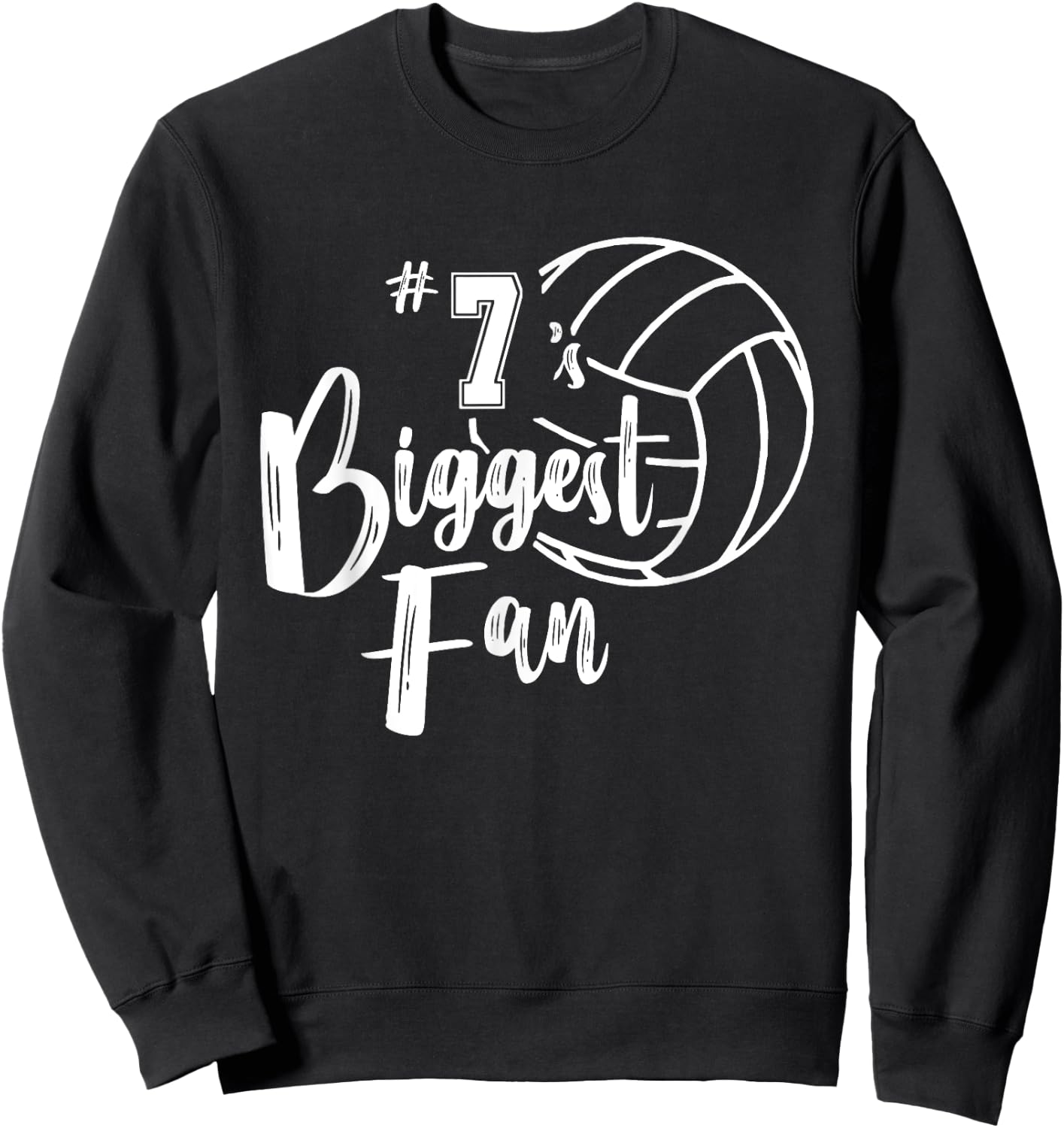 Seven 7 Biggest Fan Shirt Volleyball Mom Volleyball Dad Sweatshirt - Sweatshirt | Black
