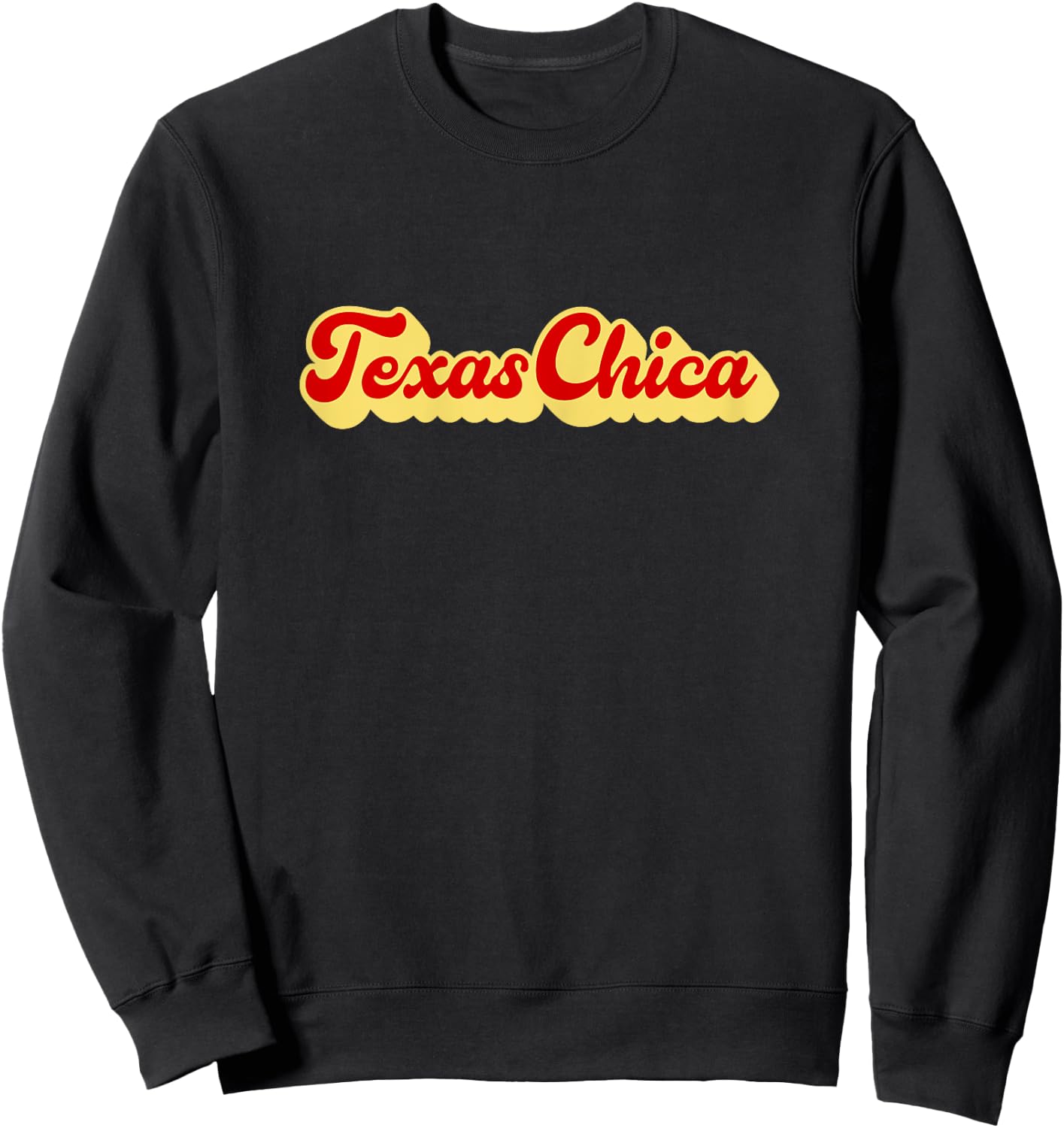 Texas Chica Texan Texas Chica Sweatshirt - Sweatshirt | Black