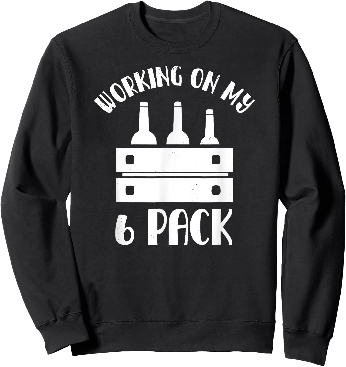 Funny 6 Pack Beer Shirt , Dad, Papa Sweatshirt - Sweatshirt | Black