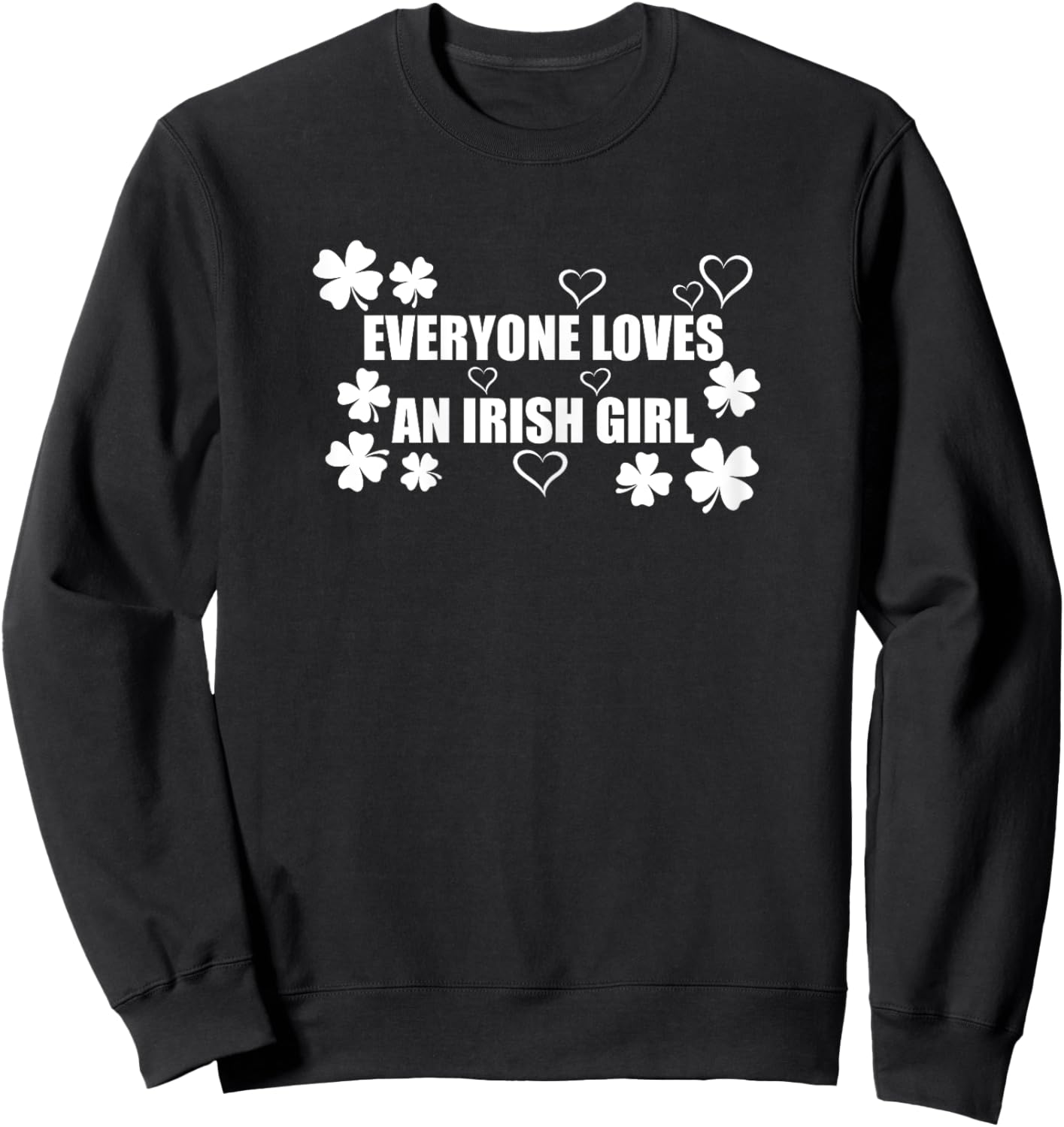 Lorelai Irish Lass - Everyone Loves Irish Girl Women Sweatshirt - Sweatshirt | Black
