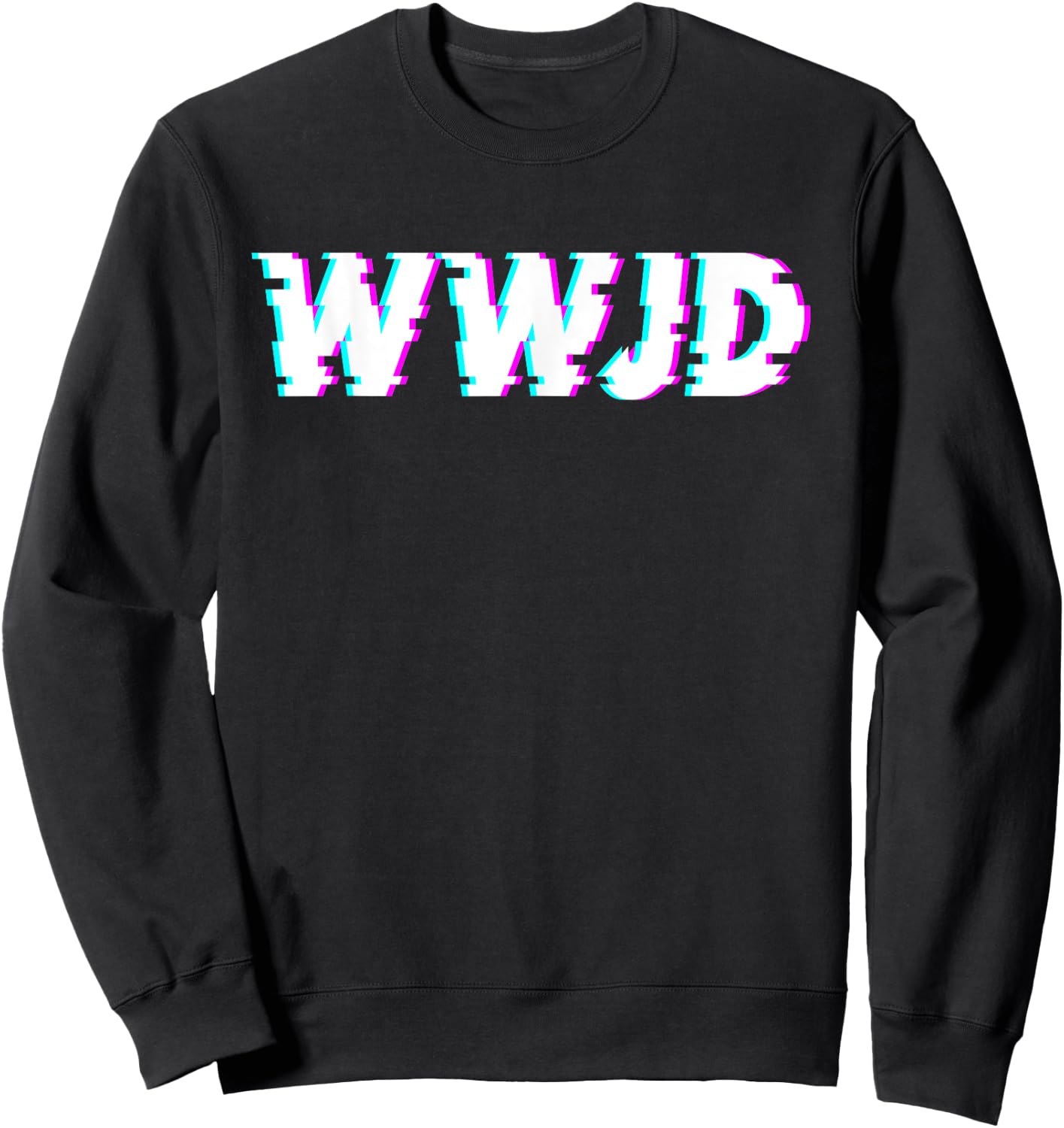 What Would Jesus Do? WWJD Christian Faith Believer Sweatshirt - Sweatshirt | Black