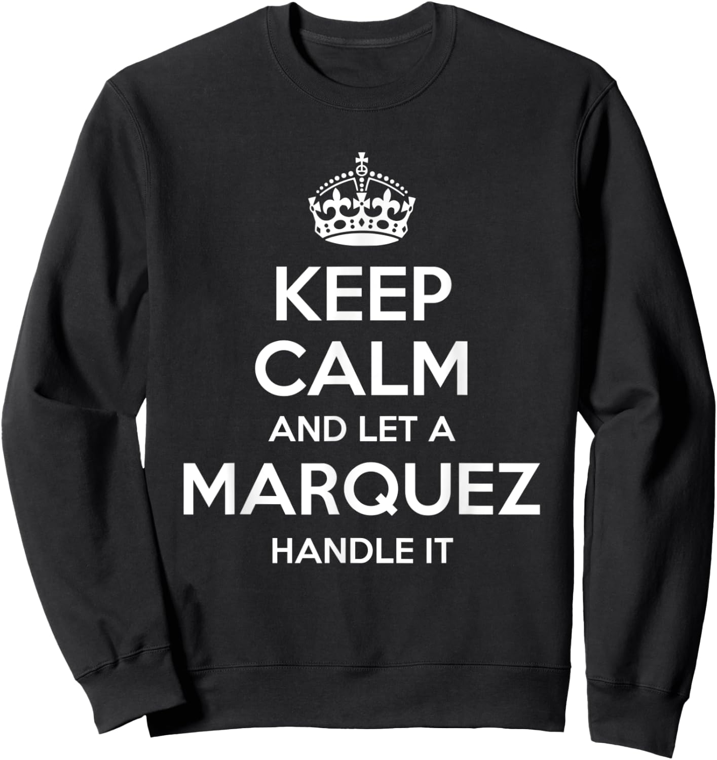 MARQUEZ Funny Surname Family Tree Birthday Reunion Gift Sweatshirt - Sweatshirt | Black