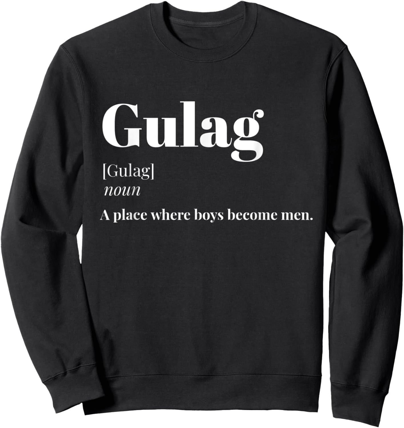 GULAG Definition Funny Gaming gamer meme Gift Gulag Sweatshirt - Sweatshirt | Black